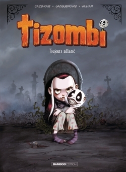 Tizombi - tome 01 - Christophe Cazenove - BAMBOO