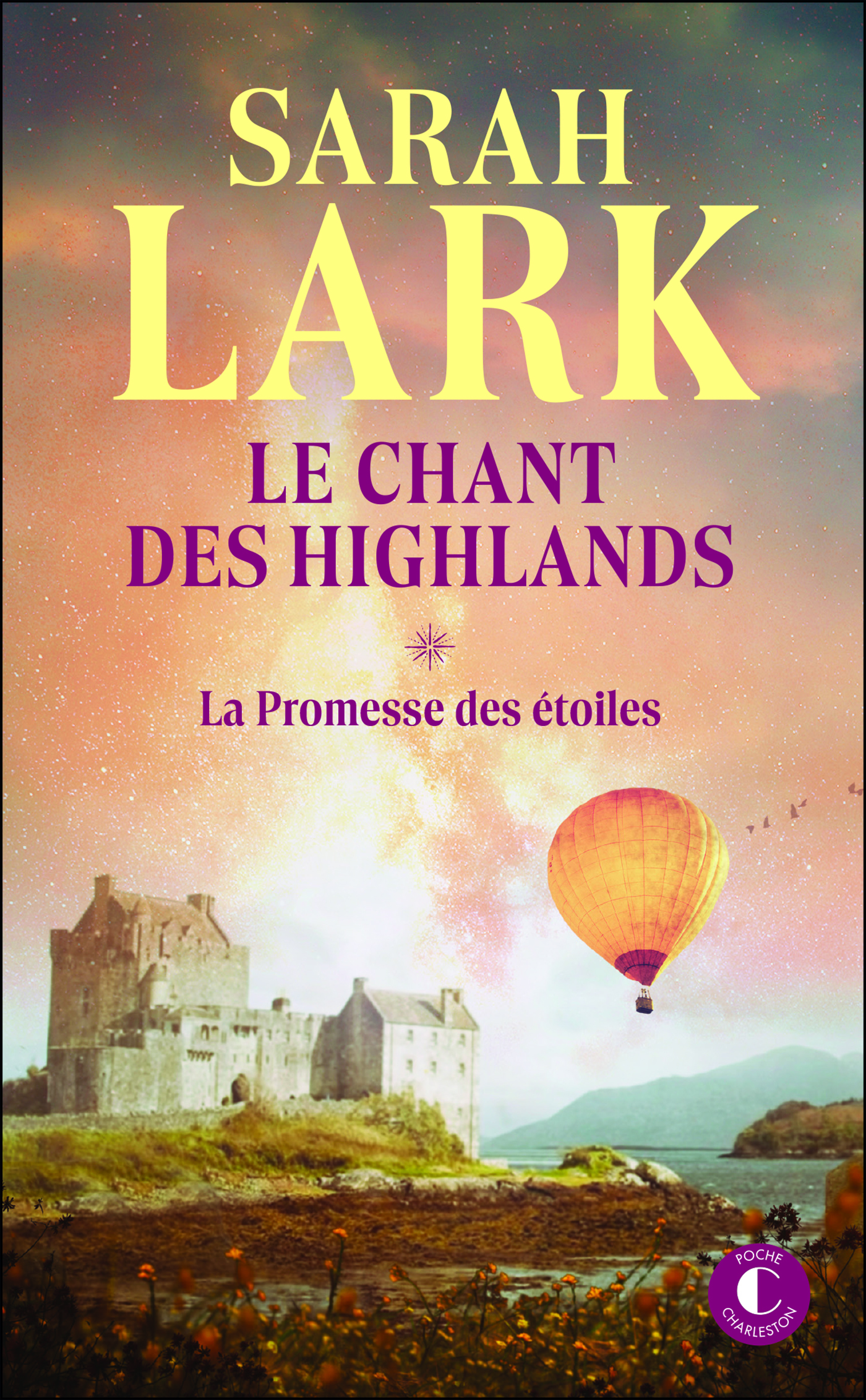 Le chant des Highlands - Sarah Lark - CHARLESTON