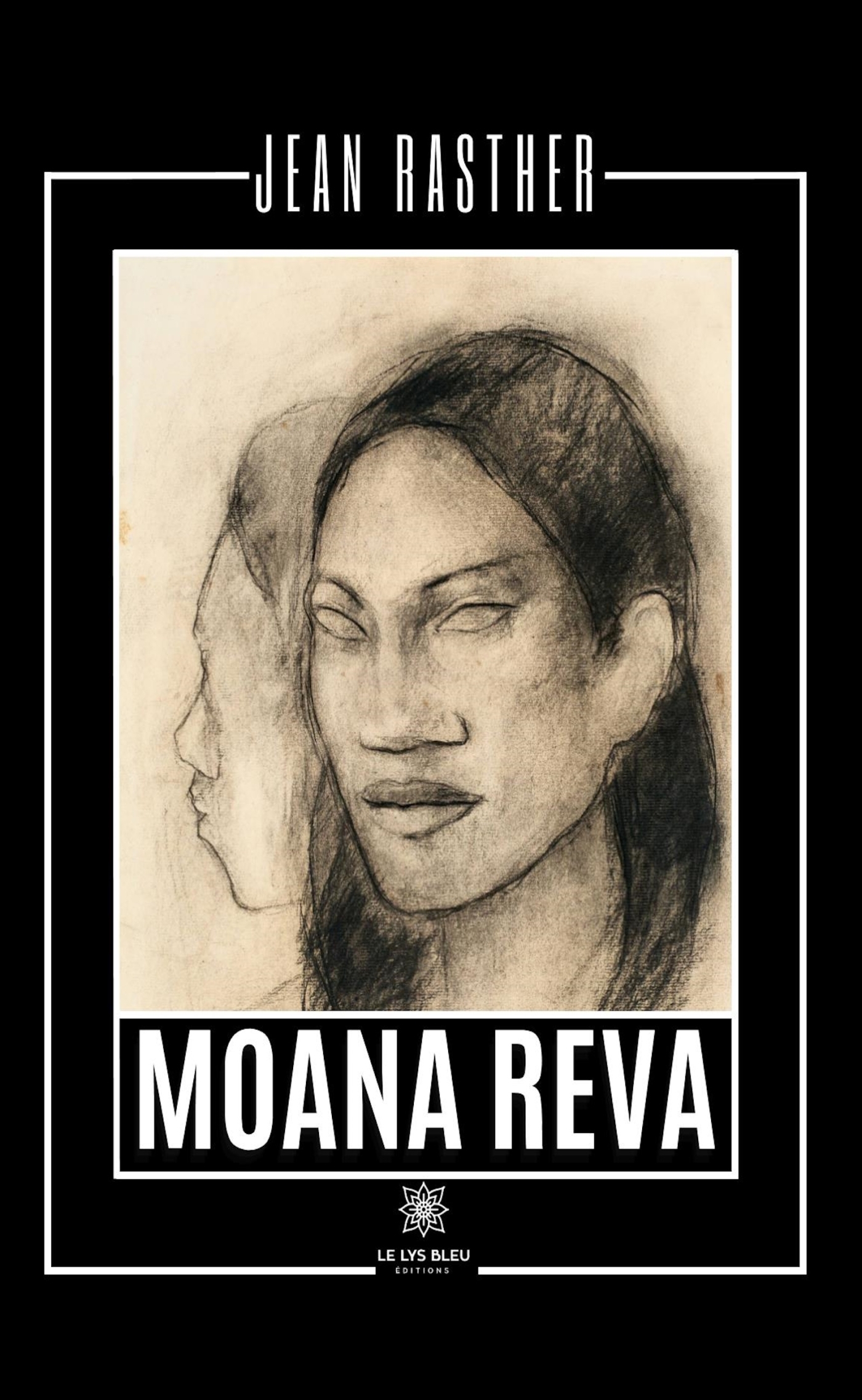 Moana Reva - Jean Rasther, Jean-Louis Therasse - LE LYS BLEU