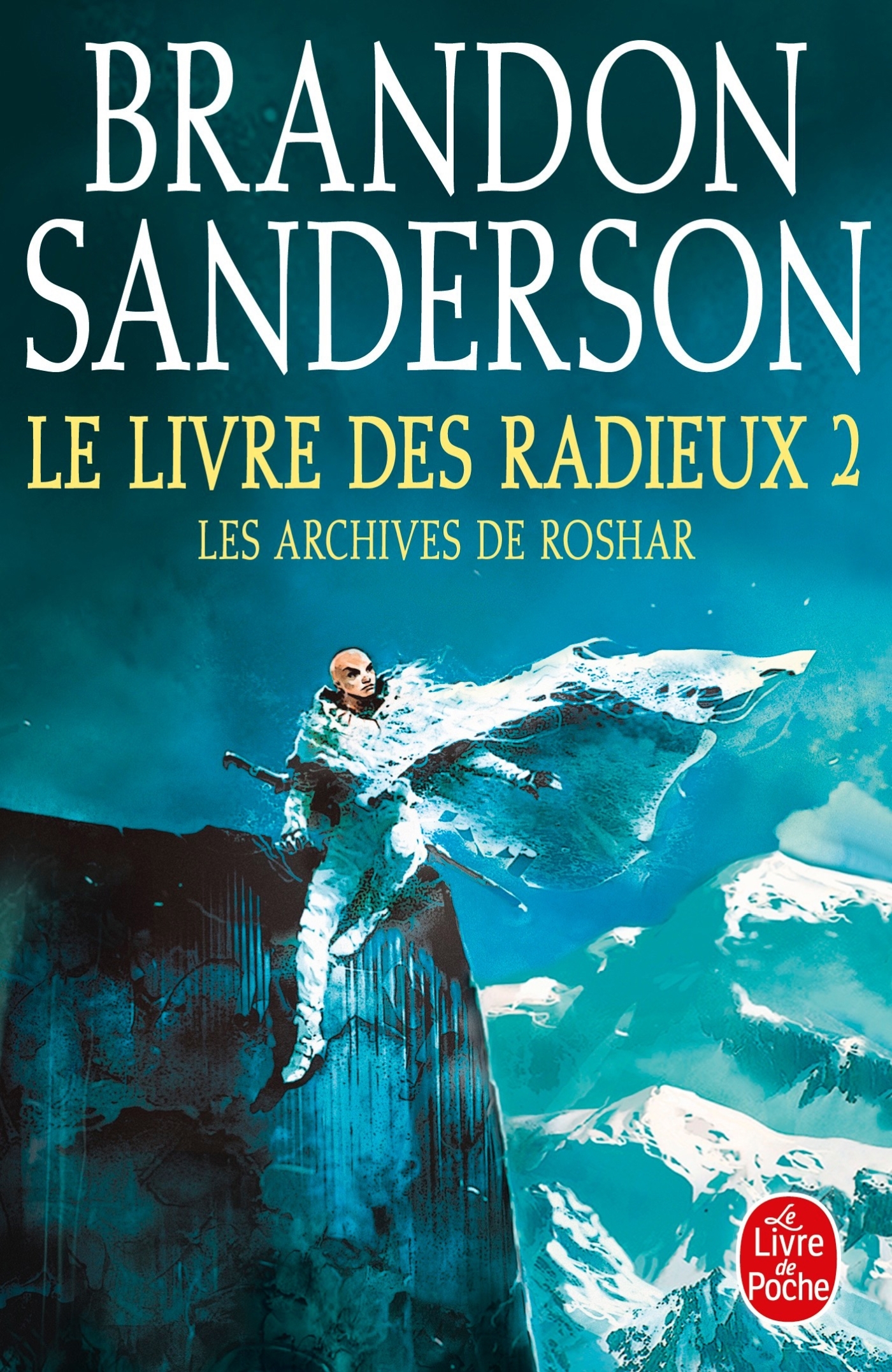 Le Livre des Radieux, Volume 2 (Les Archives de Roshar, Tome 2) - Brandon Sanderson - LGF