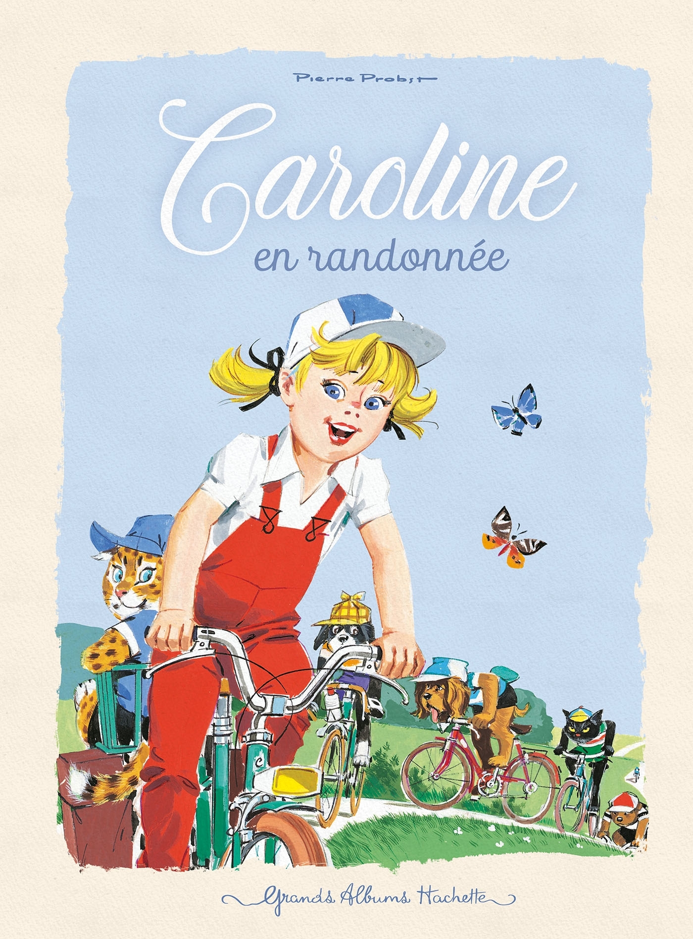 Caroline en randonnée - Pierre Probst - HACHETTE ENFANT