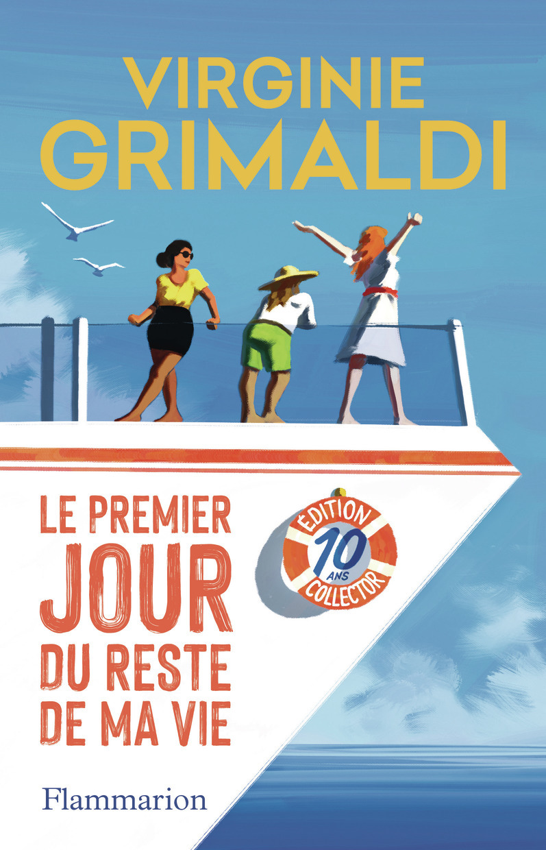 Le premier jour du reste de ma vie - Virginie Grimaldi - FLAMMARION