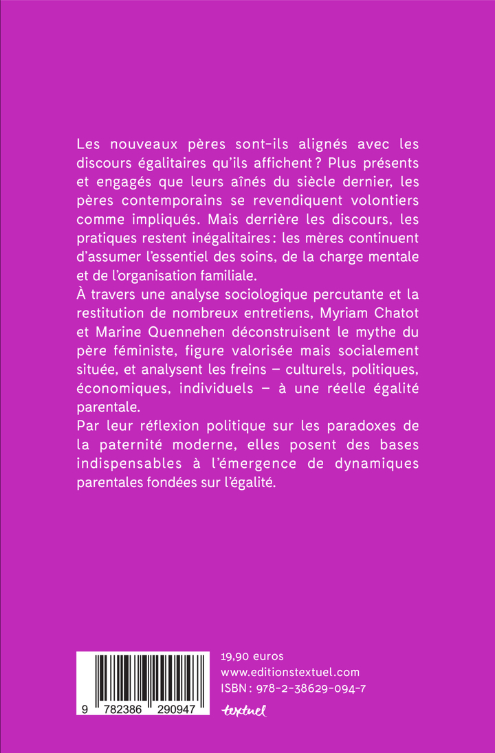 Etre un père féministe, mission impossible? - Myriam Chatot, Marine Quennehen - TEXTUEL