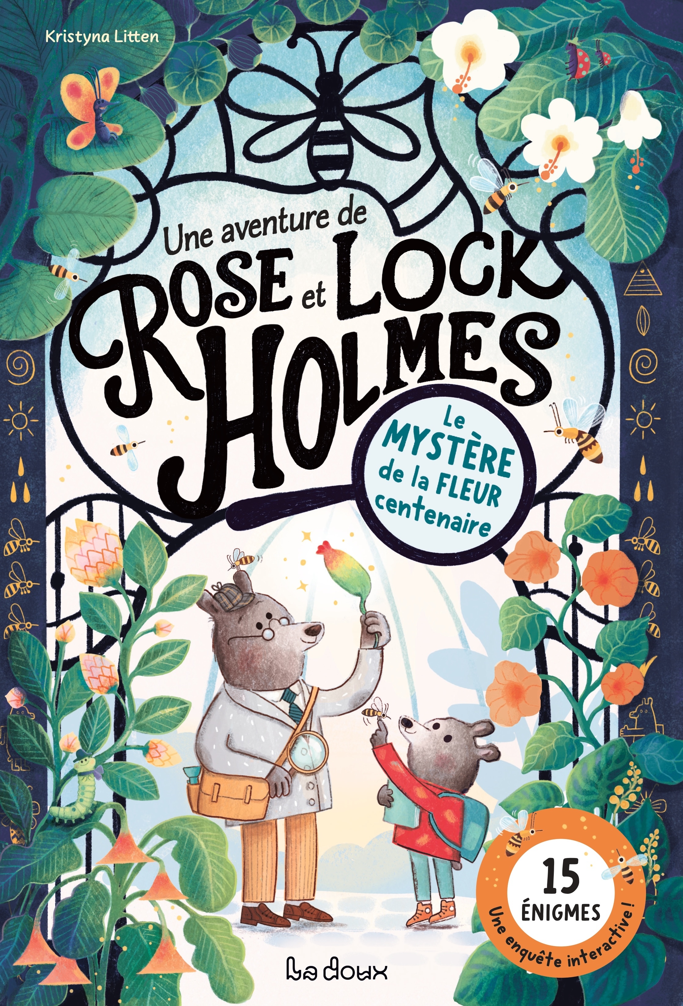 Une Aventure de Rose et Lock Holmes - Kristyna Litten - LA DOUX