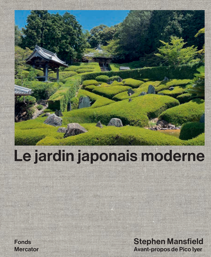 Le jardin japonais moderne - Tim Tim Richardson, Mira Locher, Kengo Kuma,, Stephen Mansfield - MERCATOR