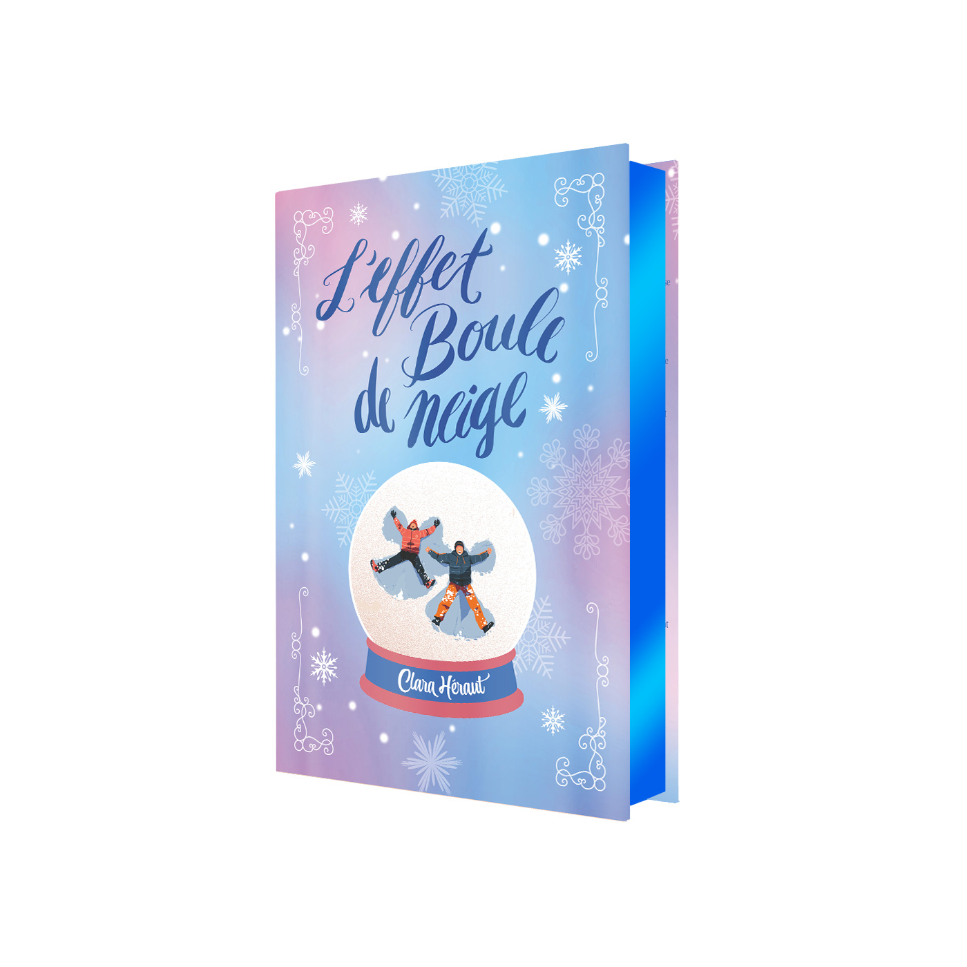 L'Effet Boule de Neige - édition collector avec un bonus inédit - Clara Héraut - HACHETTE ROMANS