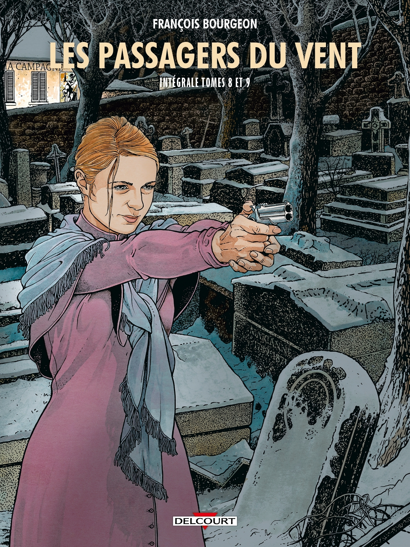 Les Passagers du vent - Intégrale T08 à T09 - François Bourgeon - DELCOURT