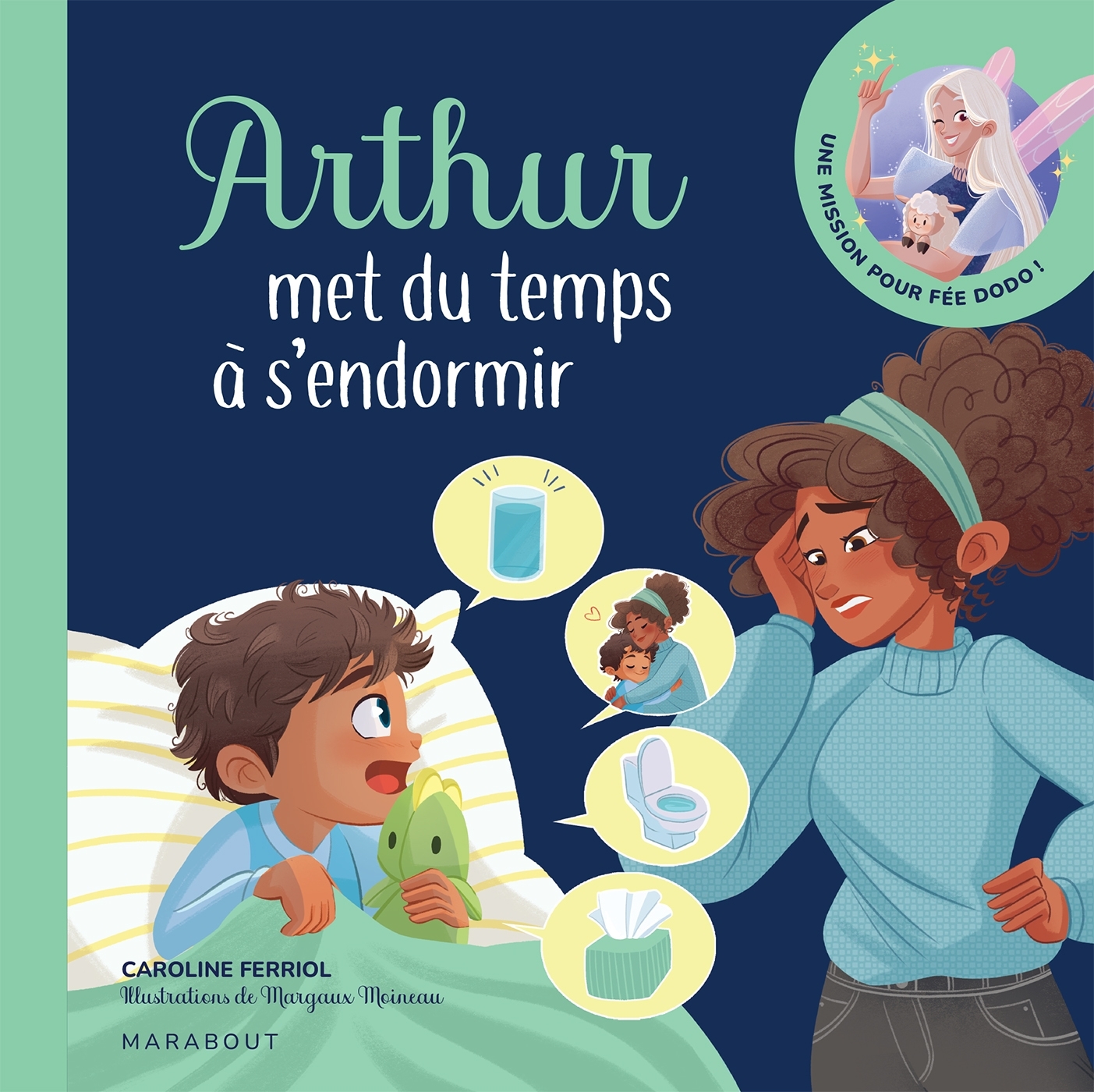 Arthur met du temps à s'endormir - Caroline Ferriol - MARABOUT