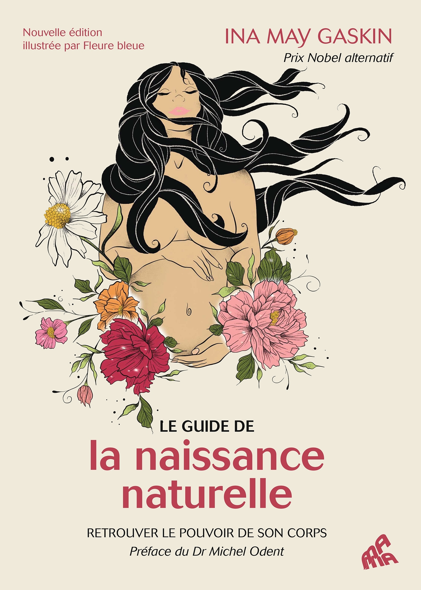Le guide de la naissance naturelle - Ina May Gaskin - MAMA