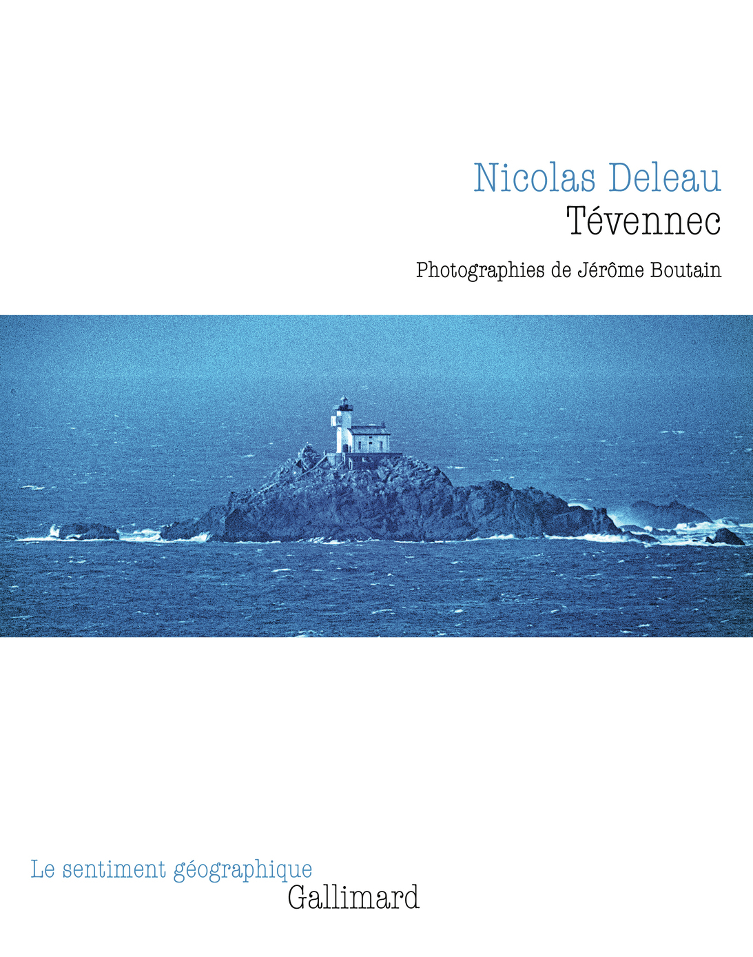 Tévennec - Nicolas Deleau - GALLIMARD