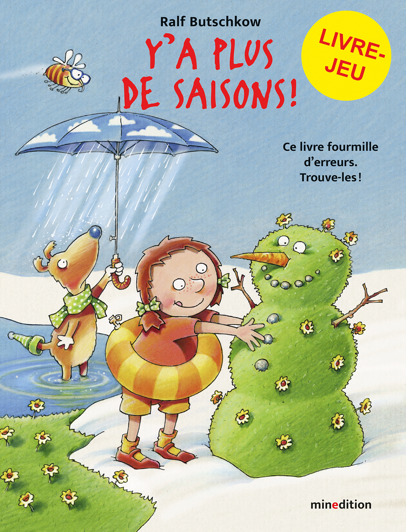 Y'a plus de saisons ! -  Butschkow ralph - MINEDITION