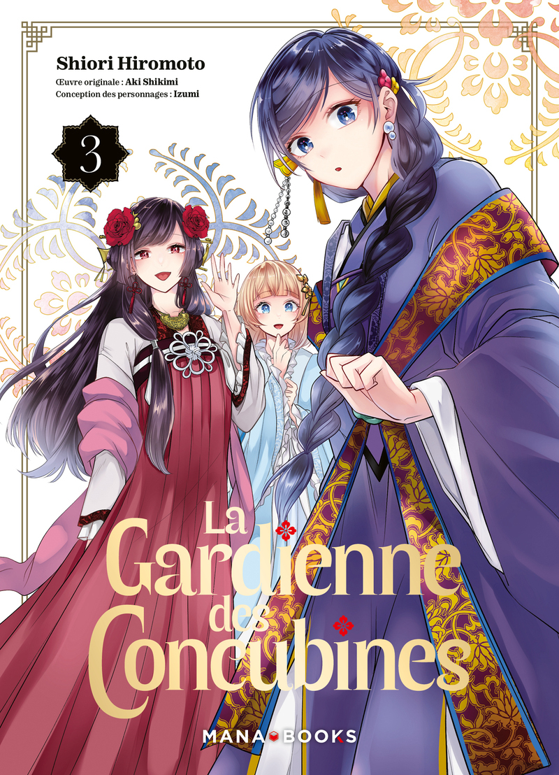 La gardienne des concubines T03 - Shiori Hiromoto, Aki Shikimi - MANA BOOKS