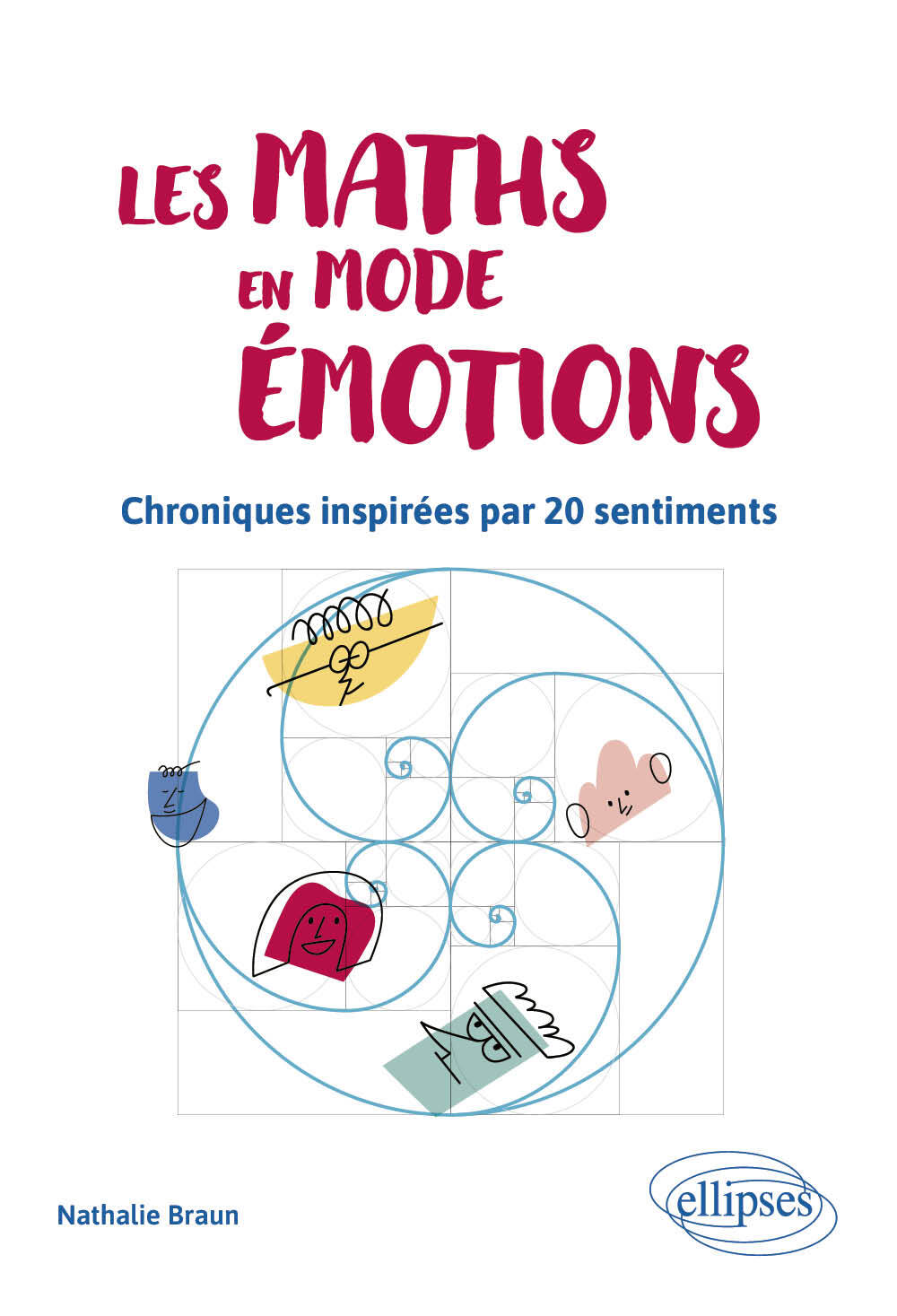 Les Maths en mode émotions - Nathalie Braun - ELLIPSES