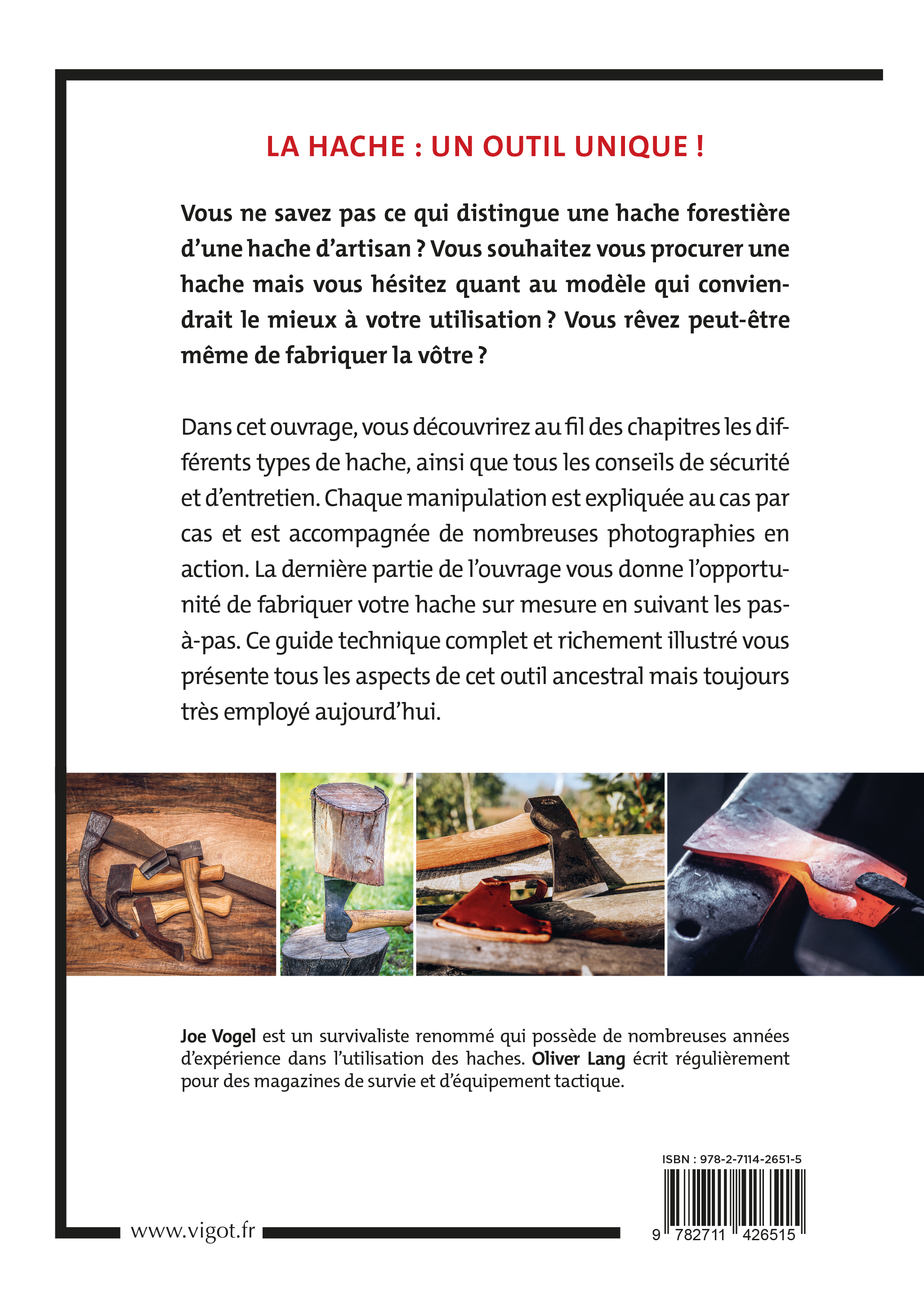 Haches : composantes, choix, utilisations, entretien, affûtage et sécurité - Olivier Lang, Joe Vogel - VIGOT
