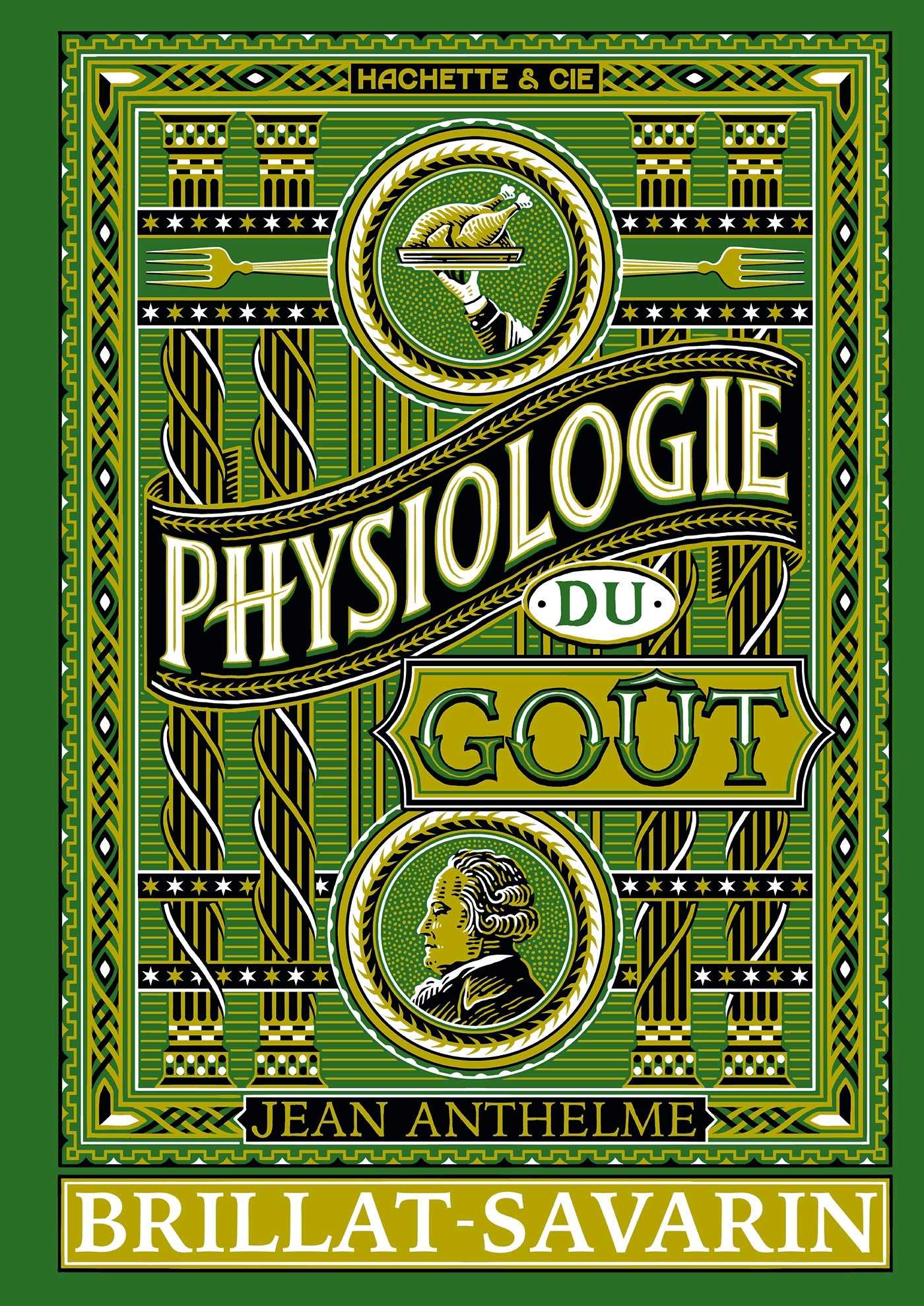 Physiologie du goût - Jean Anthelme Brillat-Savarin - HACHETTE PRAT