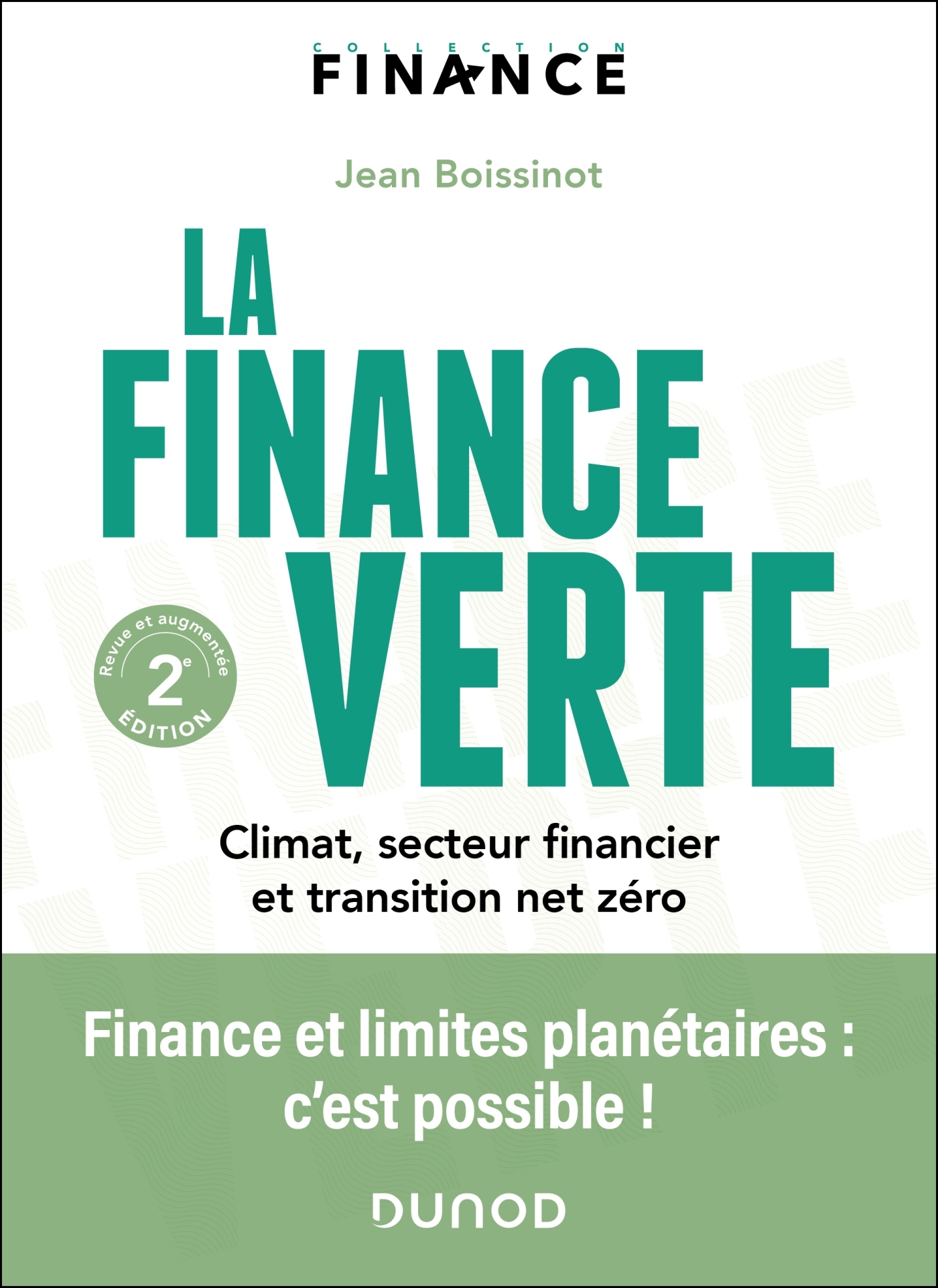 La finance verte - 2e éd. - Jean Boissinot - DUNOD