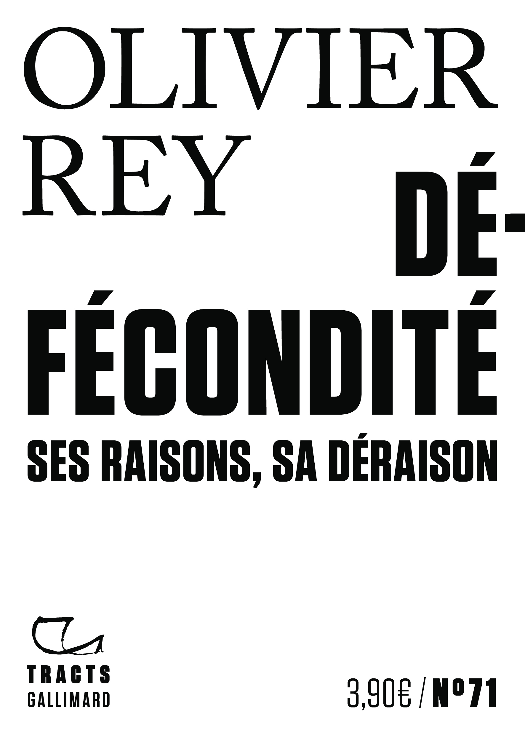 Défécondité - Olivier Rey - GALLIMARD