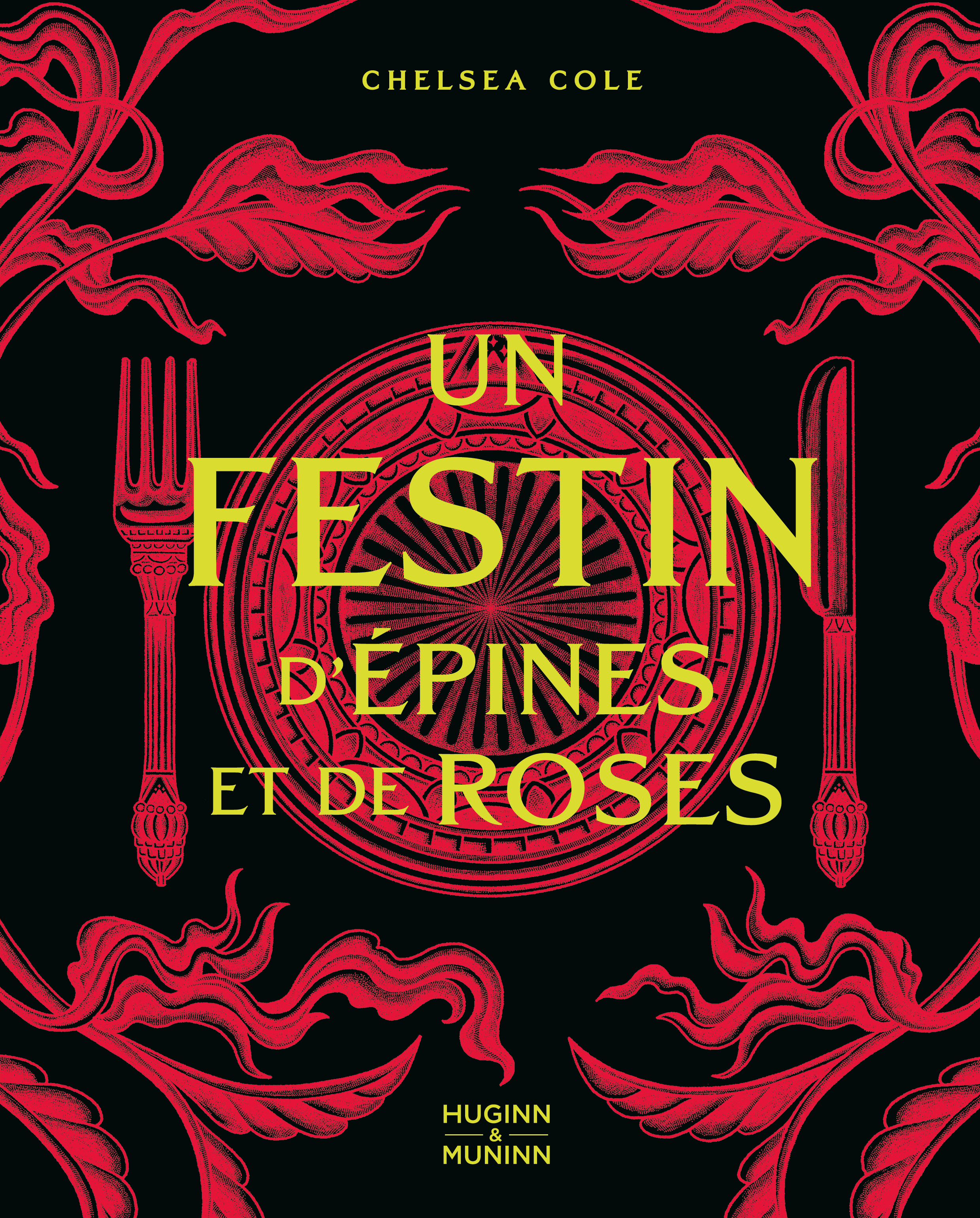 Un festin d'épines et de roses - Chelsea Cole - HUGINN MUNINN