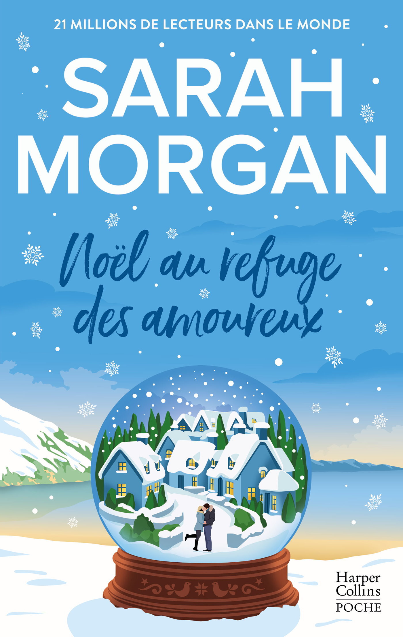 Noël au refuge des amoureux - Sarah Morgan - HARPERCOLLINS
