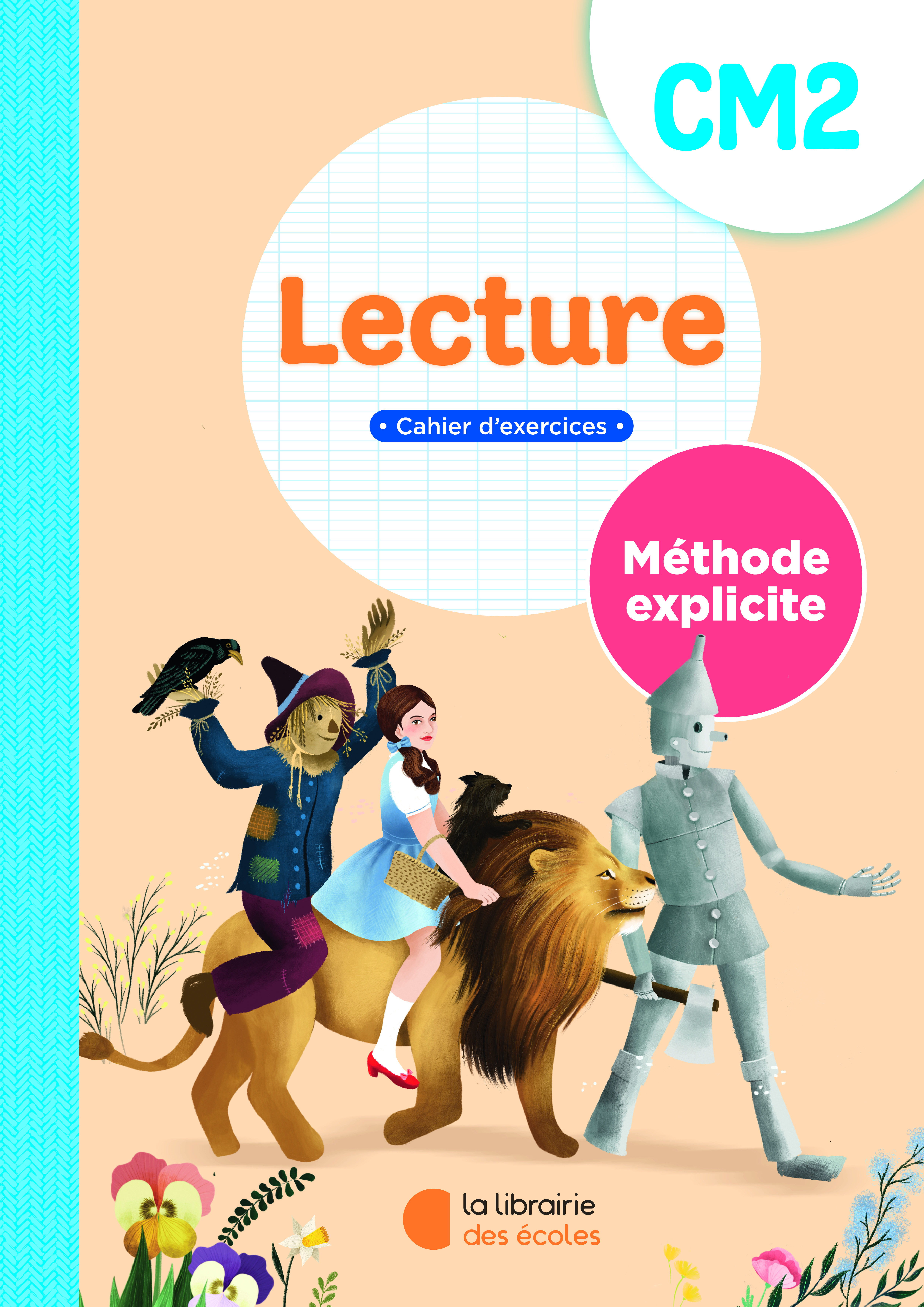 Méthode explicite - Lecture CM2 - cahier d'exercices (2025) - Guillaume Hamon, Jean-Claude Dunkhorst - LIB DES ECOLES