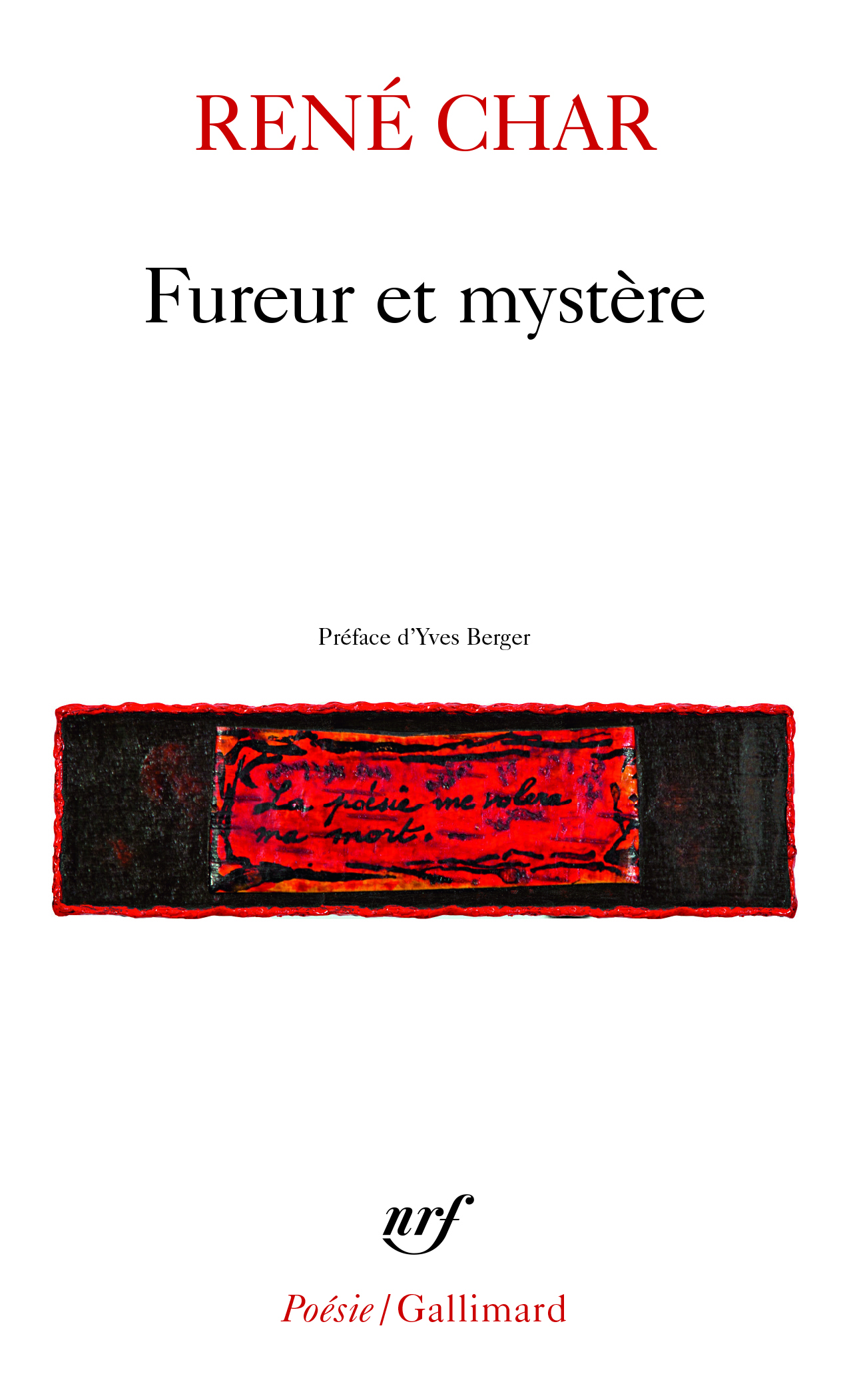 Fureur et mystère - René Char, Yves Berger - GALLIMARD