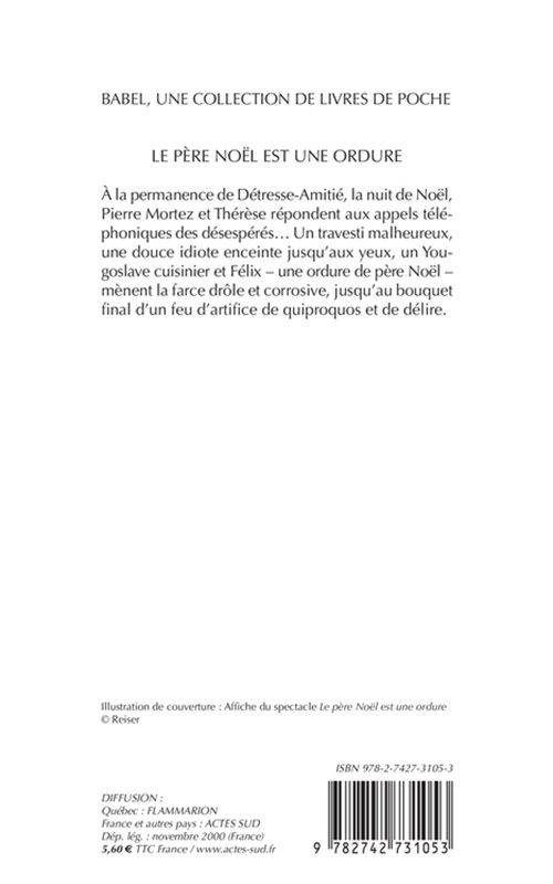 Le père Noël est une ordure - Bruno Moynot, Thierry Lhermitte, Gérard Jugnot, Christian Clavier, Marie-Anne Chazel, Josiane Balasko - ACTES SUD