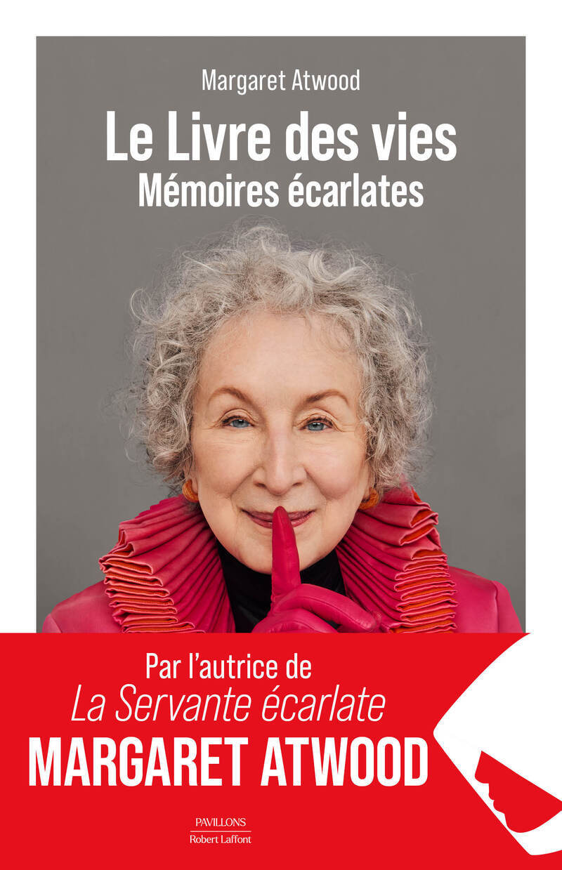 Le livre des vies - Mémoires écarlates - Margaret Atwood - ROBERT LAFFONT