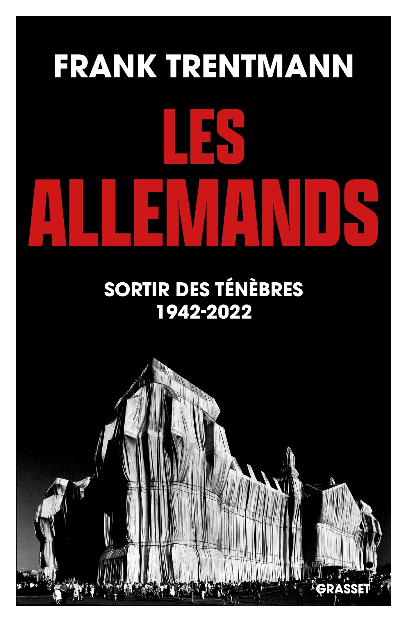 Les Allemands - Frank Trentmann - GRASSET