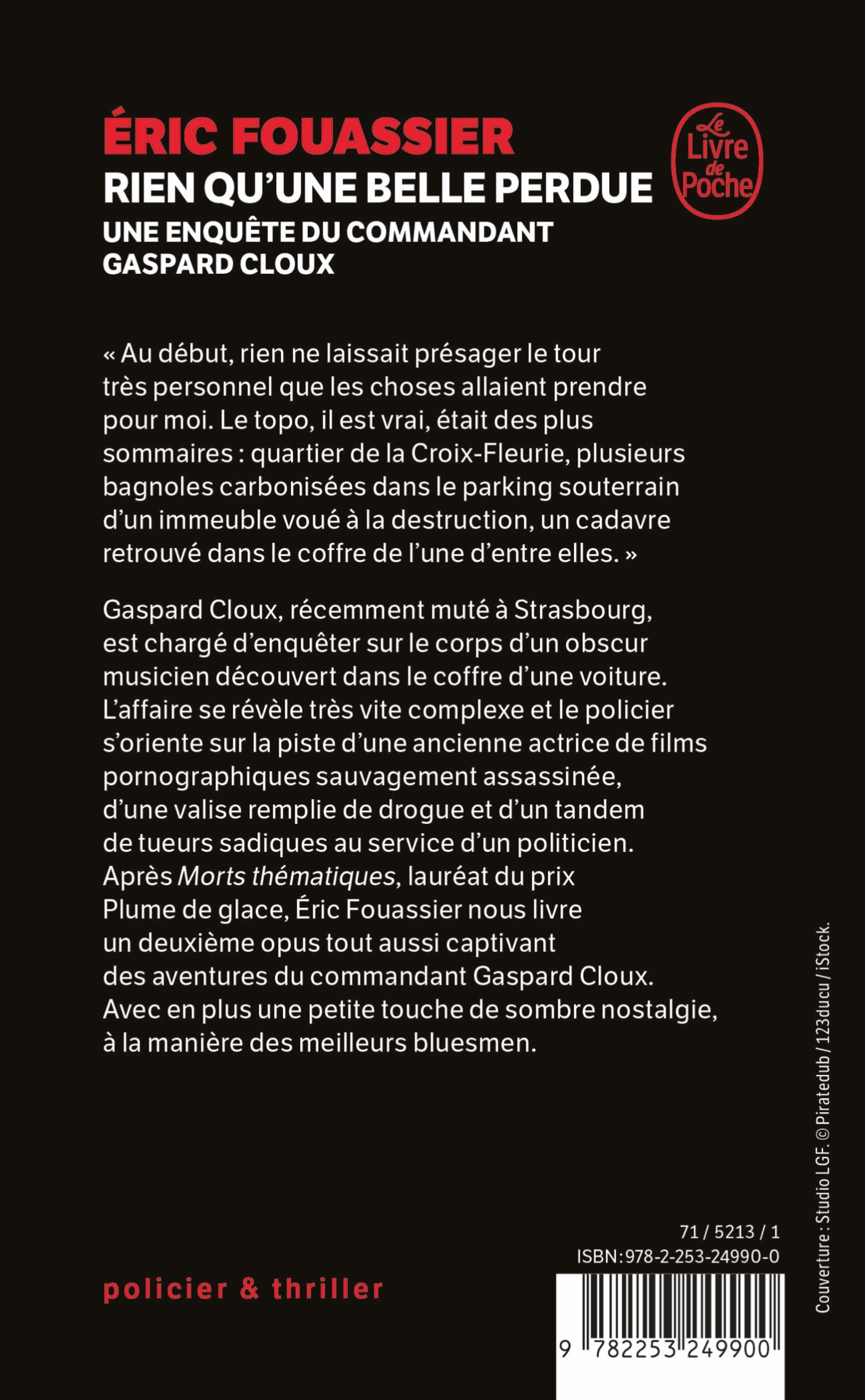 Rien qu'une belle perdue (Une enquête du commandant Gaspard Cloux, Tome 2) - Eric Fouassier - LGF