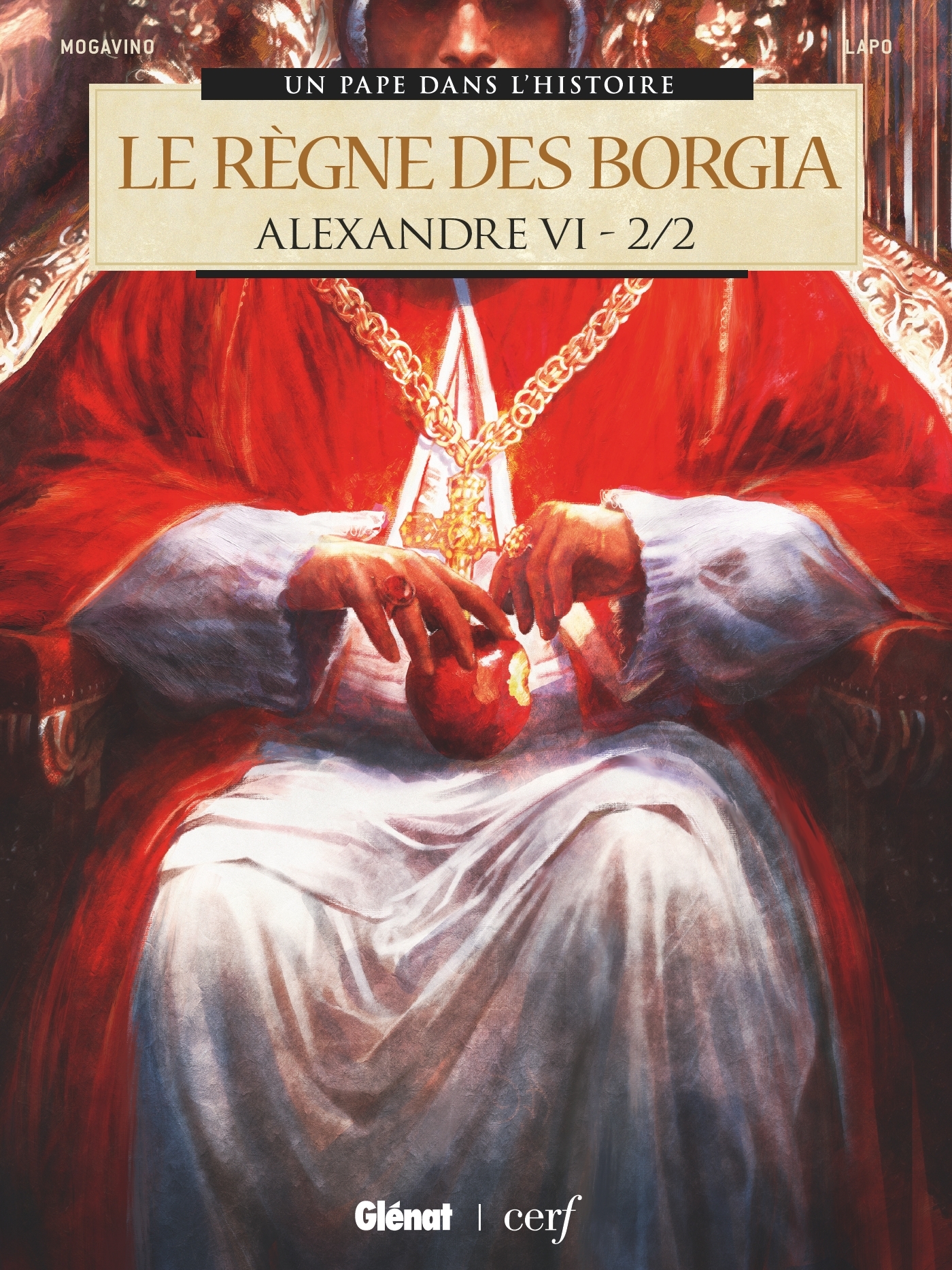 Alexandre VI - Tome 02 - Bernard Lecomte, Simona Mogavino - GLENAT