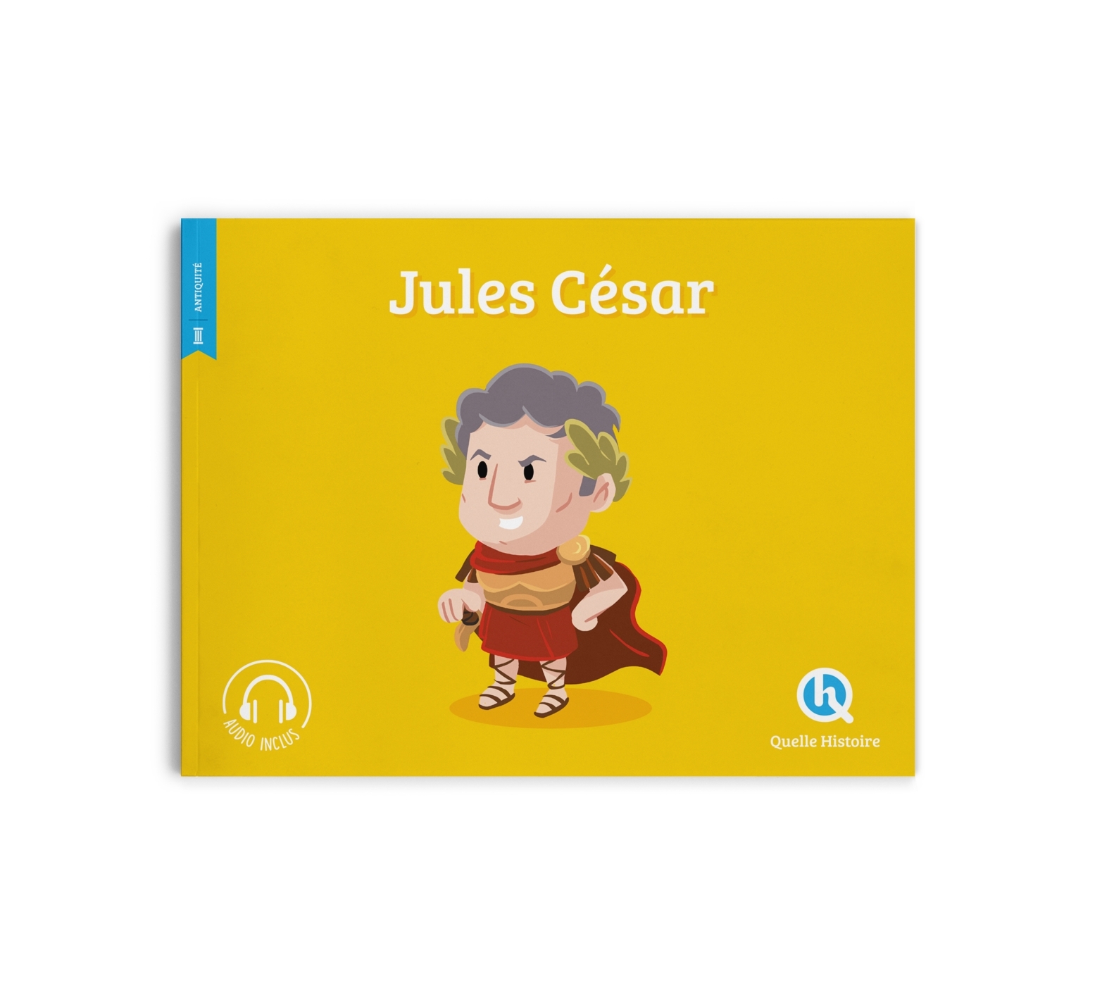 Jules César - Laurence Gay - QUELLE HISTOIRE