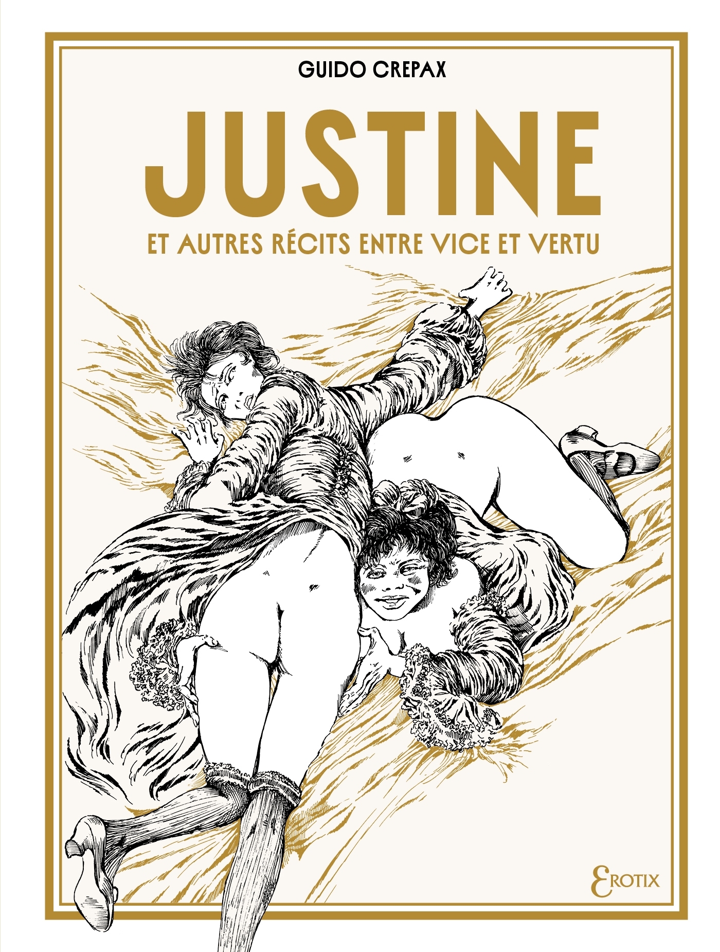 Justine et autres récits entre vice et vertu - Guido Crepax - DELCOURT