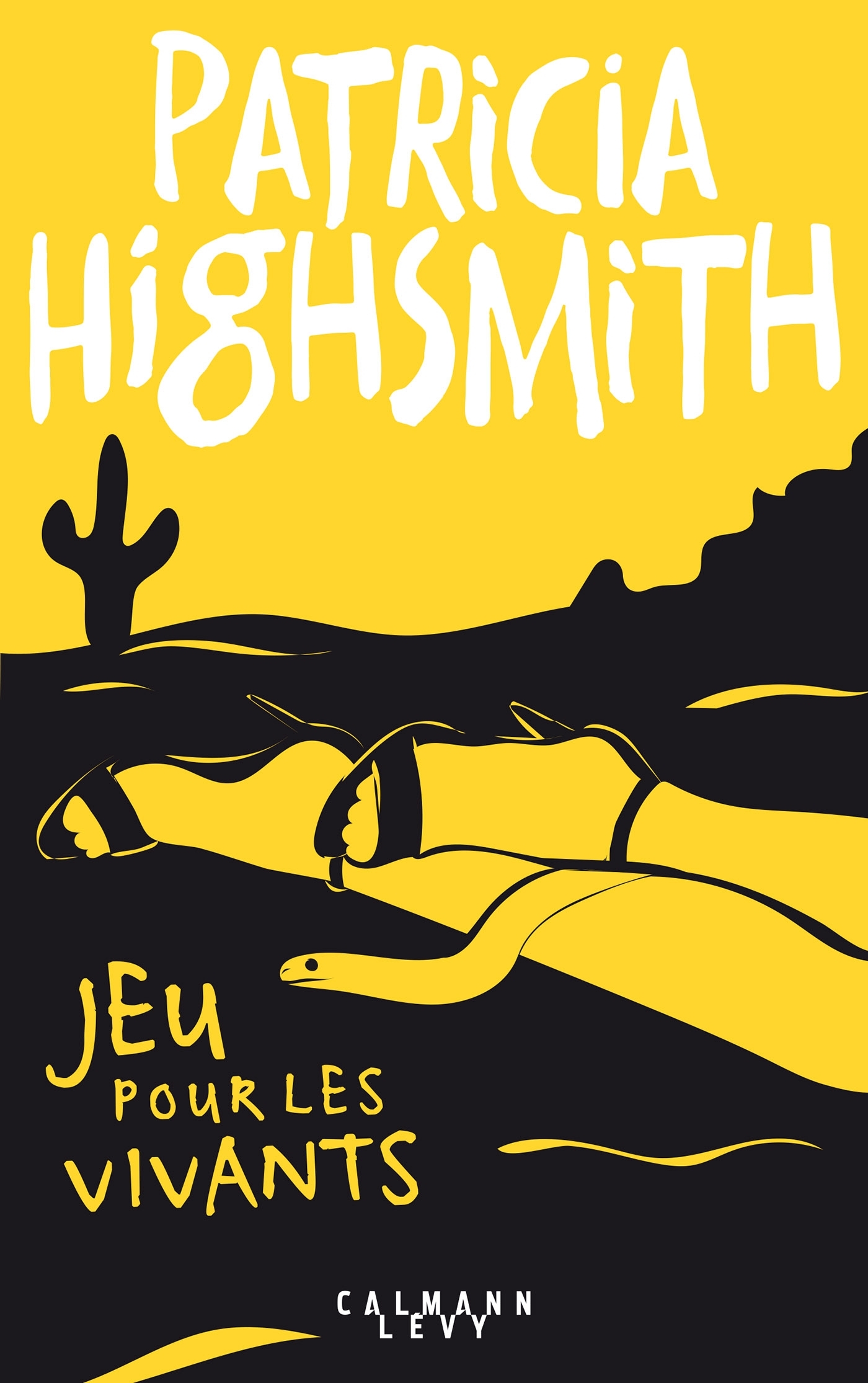 Jeu pour les vivants - PATRICIA HIGHSMITH - CALMANN-LEVY