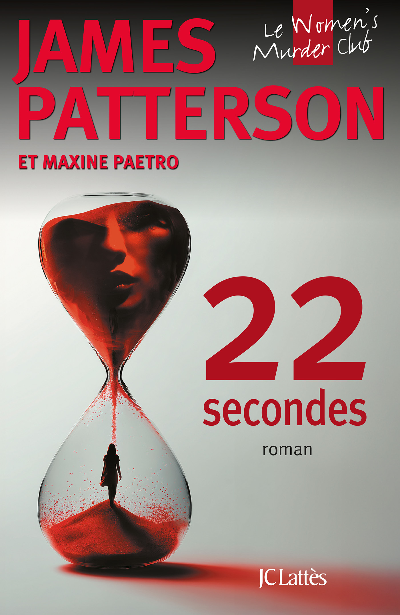 22 secondes - James Patterson - LATTES