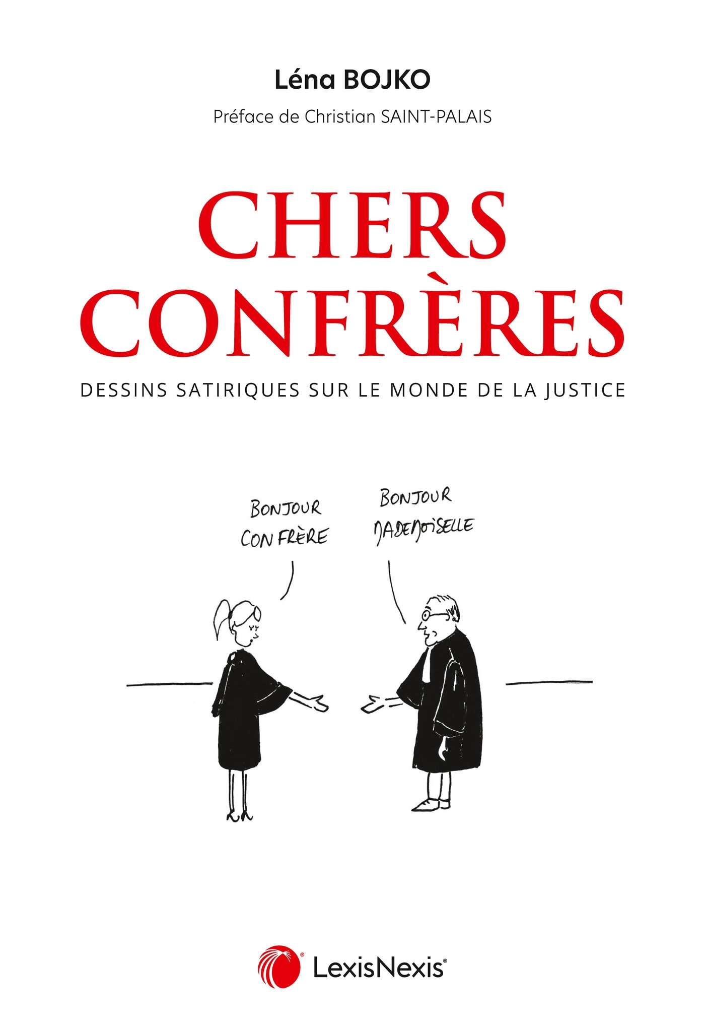 Chers confrères, tome 1 - Lena Bojko - LEXISNEXIS