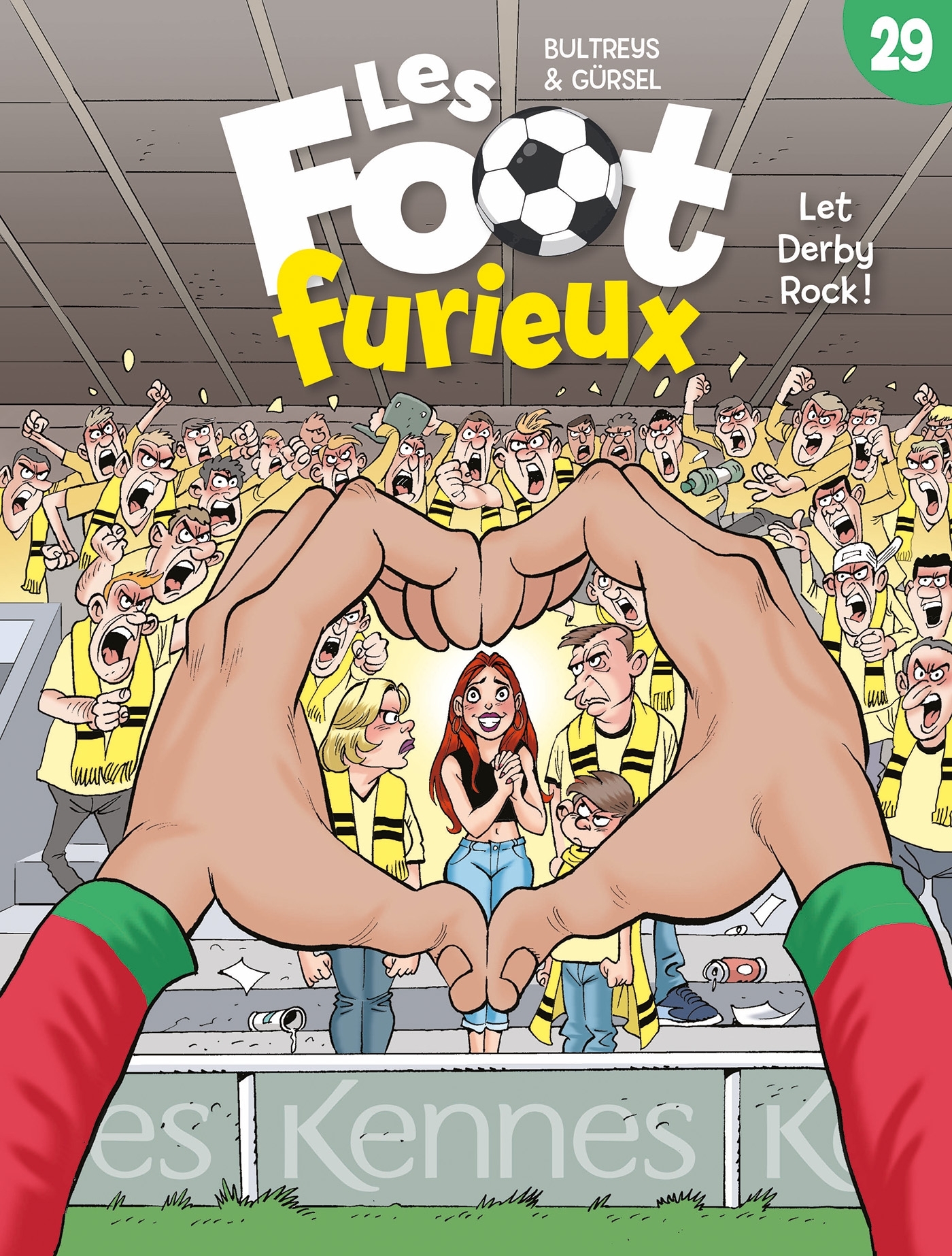Les Foot furieux T29 - Daniel Bultreys - KENNES LES 3 AS