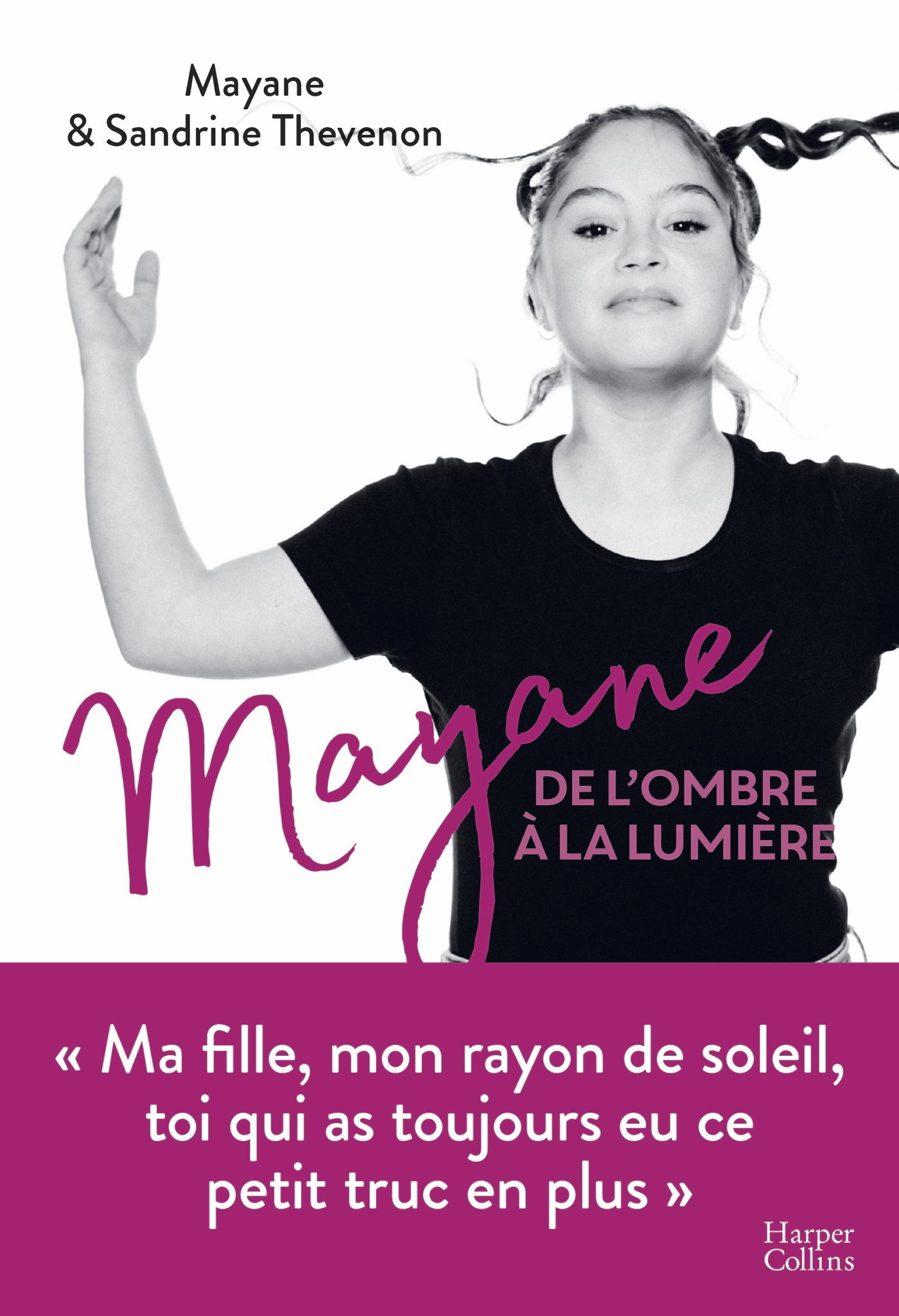 Mayane, de l'ombre à la lumière - Mayane-Sarah El Baze, Sandrine Thevenon - HARPERCOLLINS
