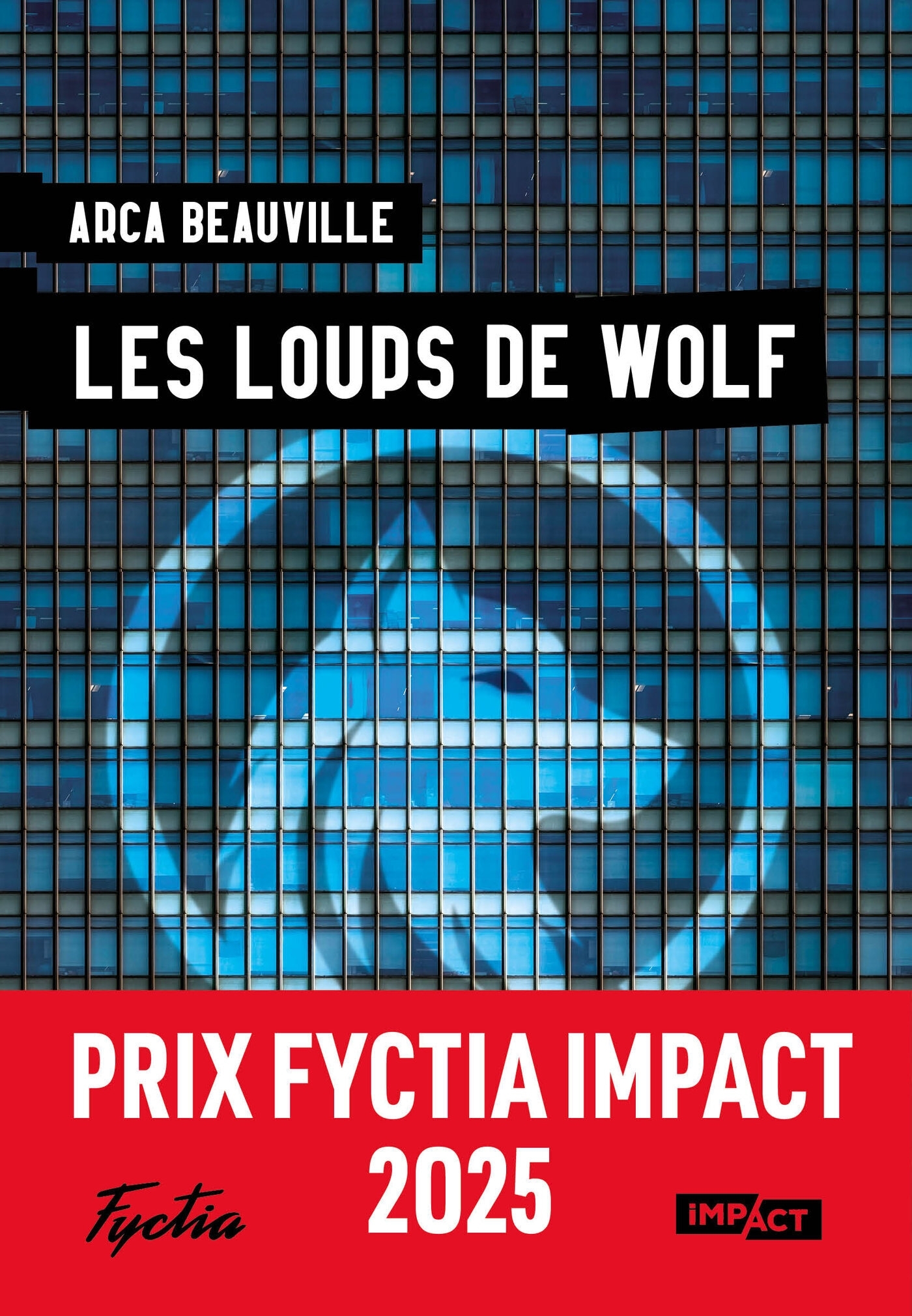 Les loups de WOLF - Arca Beauville - HUGO ROMAN
