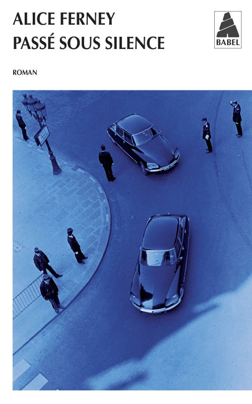 Passé sous silence - Alice Ferney - ACTES SUD