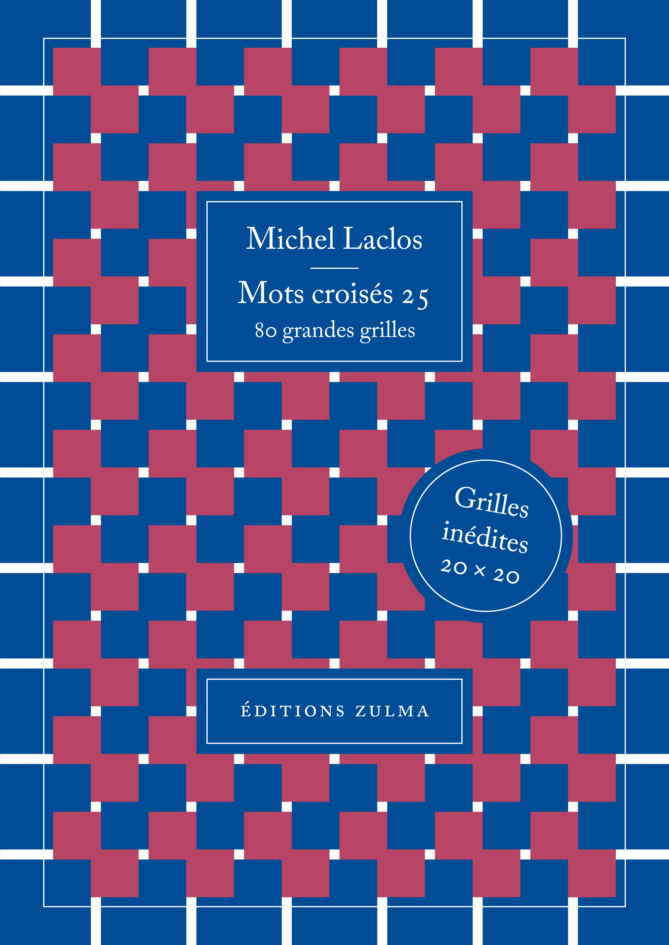 Mots croisés 25 - Michel Laclos - ZULMA