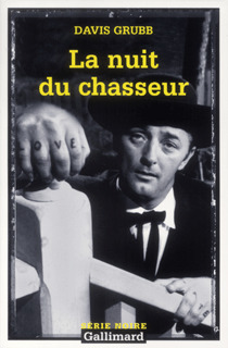 LA NUIT DU CHASSEUR - Davis GRUBB - GALLIMARD