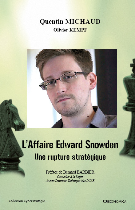 AFFAIRE EDWARD SNOWDEN (L') - Quentin Michaud, Olivier Kempf,  KEMPF/MICHAUD - ECONOMICA