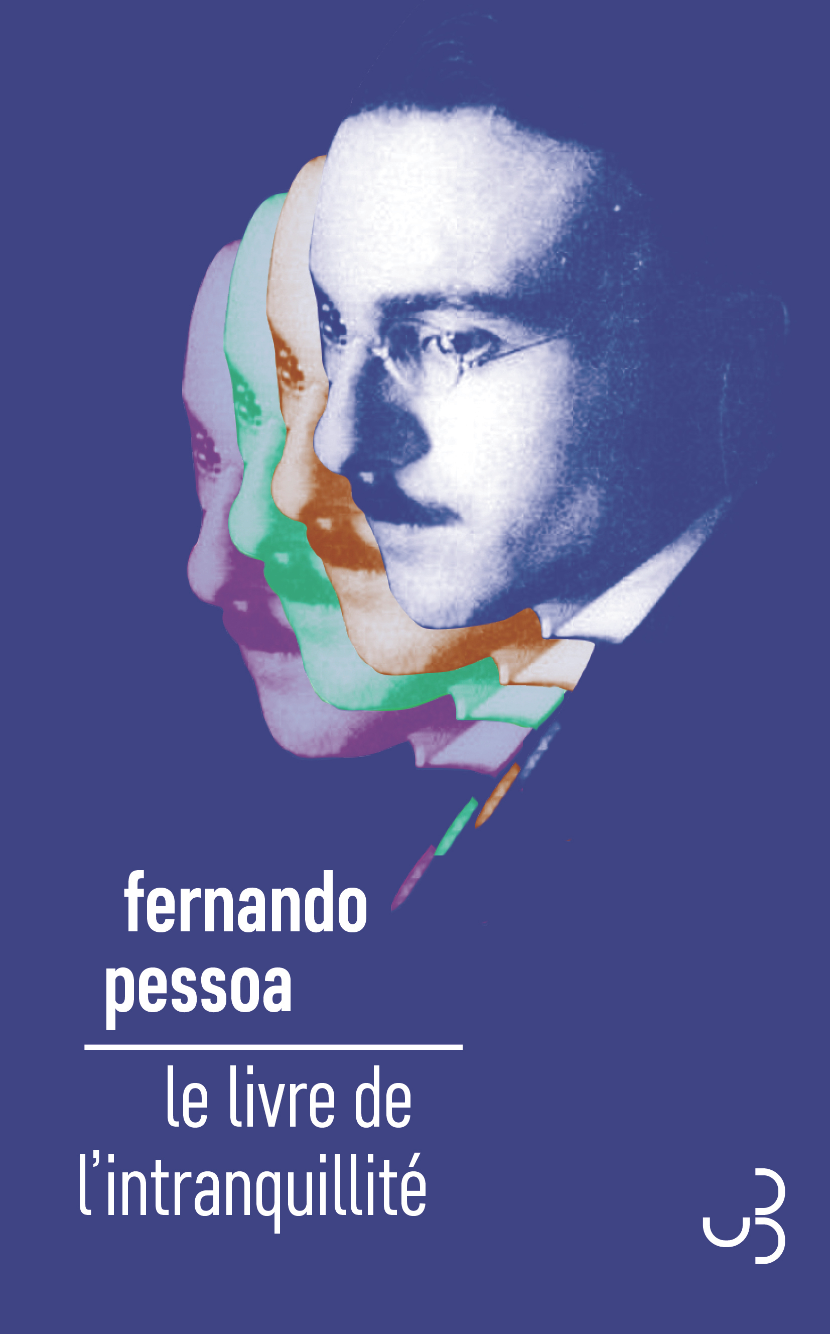 Le Livre de l'intranquillité - Fernando Pessoa - BOURGOIS