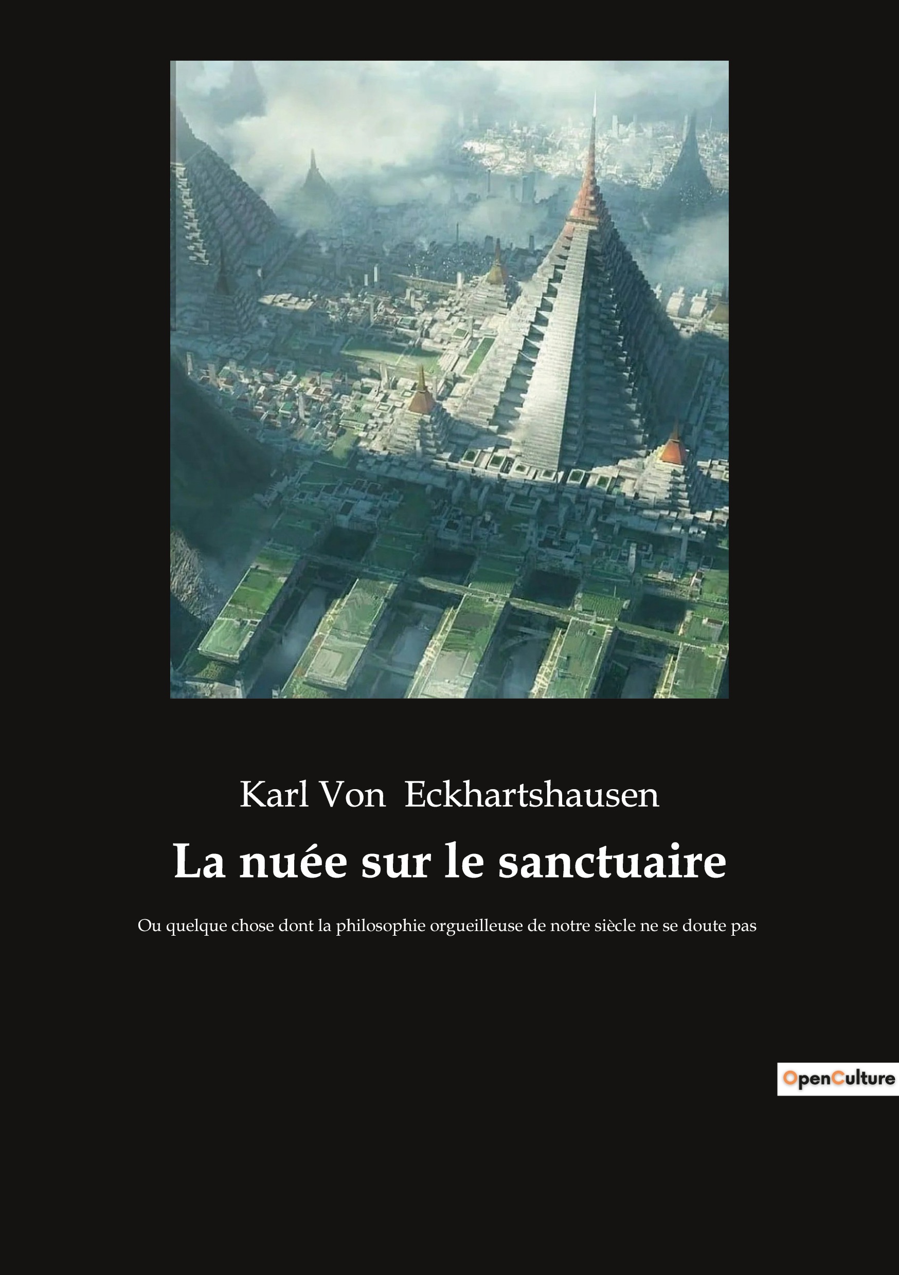 La nuée sur le sanctuaire - Karl Von  Eckhartshausen - CULTUREA