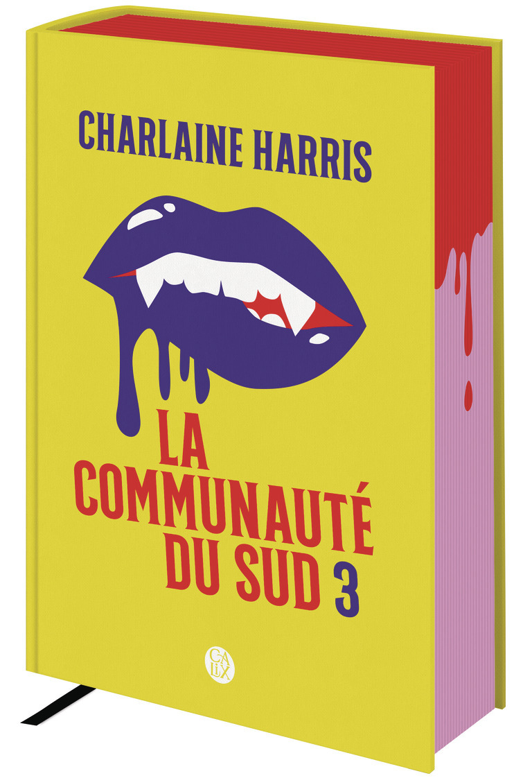 La communauté du Sud - Charlaine Harris - CALIX