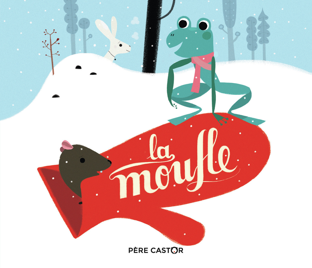 La Moufle - Robert Giraud, Olivier Latyk - PERE CASTOR