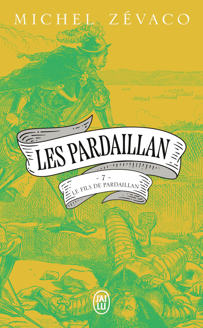 Les Pardaillan - Michel Zevaco - J'AI LU