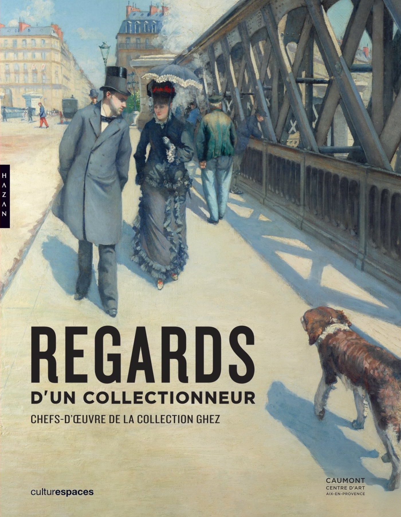 Regards d'un collectionneur -  - HAZAN