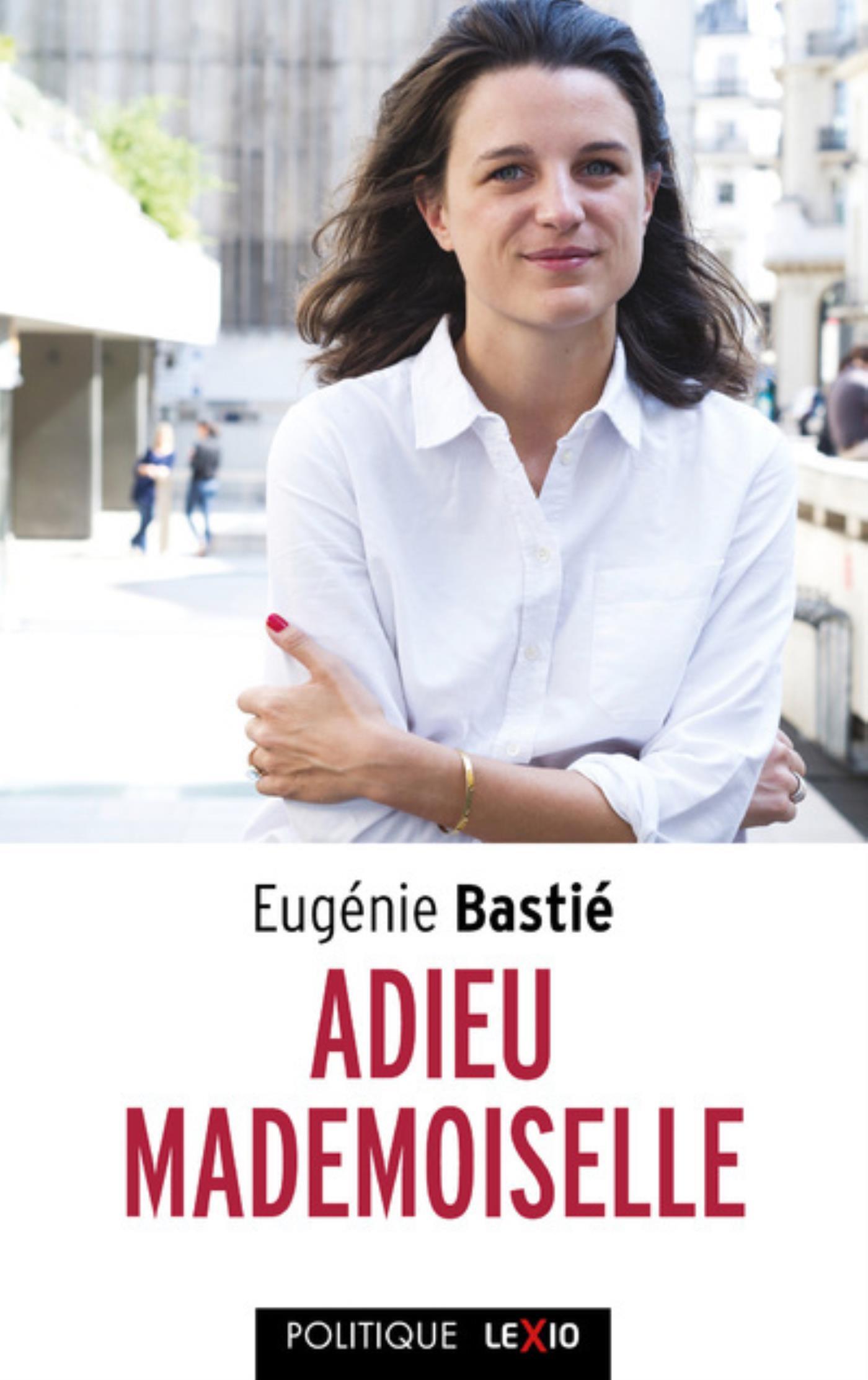 ADIEU MADEMOISELLE -  BASTIE EUGENIE - CERF