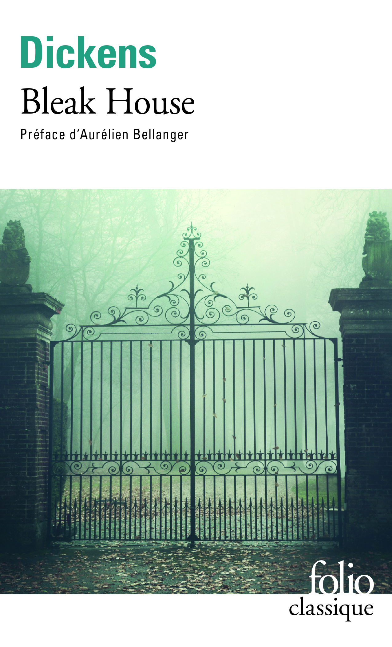 Bleak House - Charles Dickens, Aurélien Bellanger, Sylvère Monod - FOLIO
